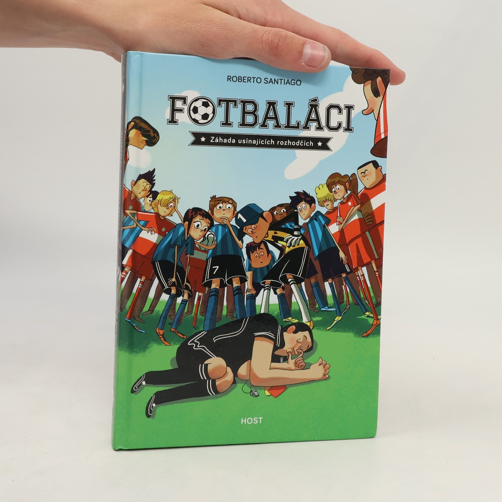 Roberto Santiago Fotbaláci 1. Záhada usínajících rozhodčích