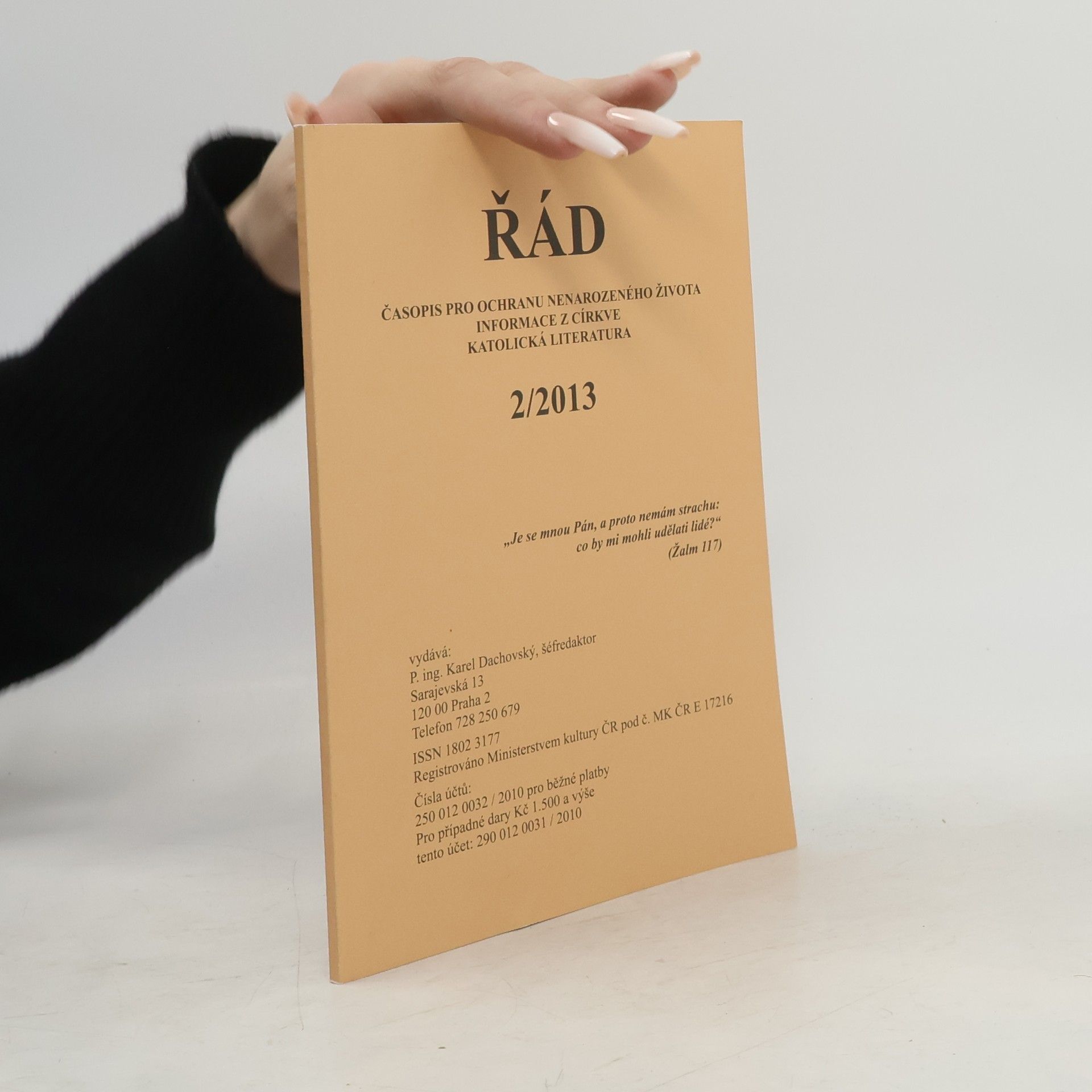 Kolektív autorov Řád. Časopis pro ochranu nenarozeného života, informace z církve, katolická literatura 2/2013