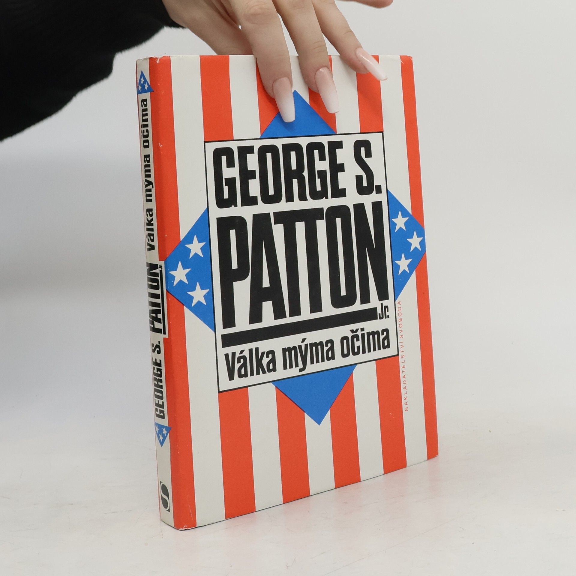 George Smith Patton Válka mýma očima