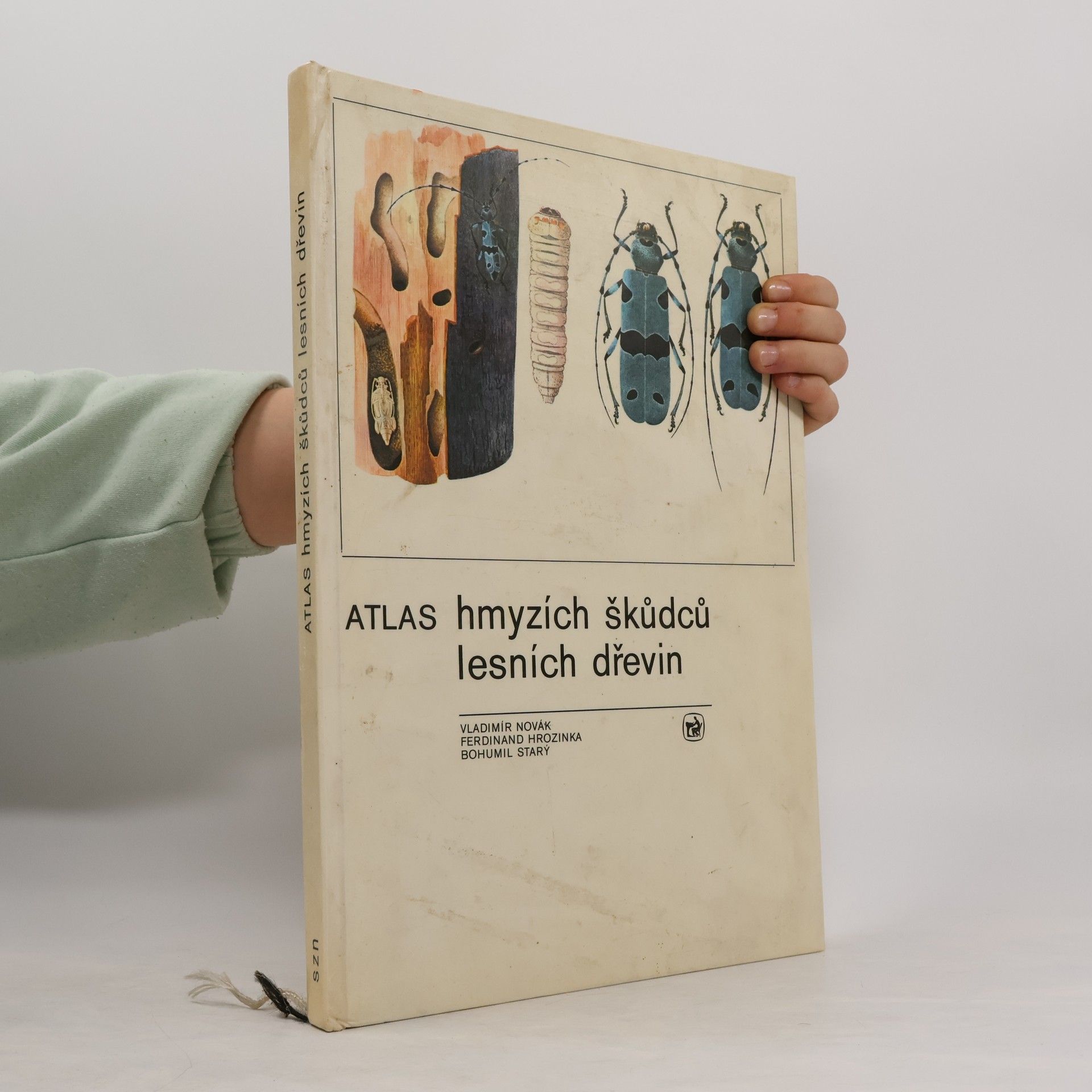 Ferdinand Hrozinka Atlas hmyzích škůdců lesních dřevin. Učební pomůcka pro lesnické školy
