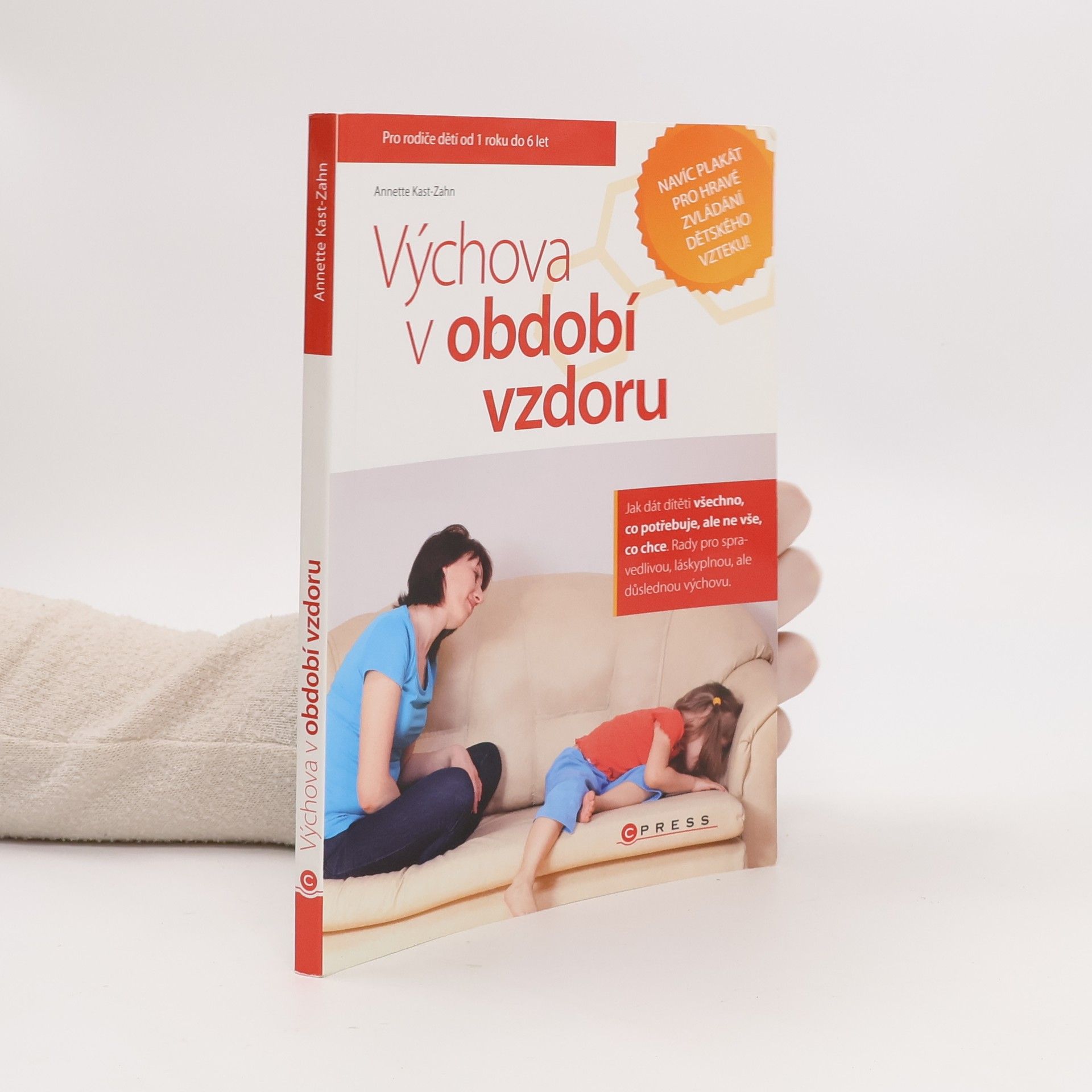 Annette Kast-Zahn Výchova v období vzdoru