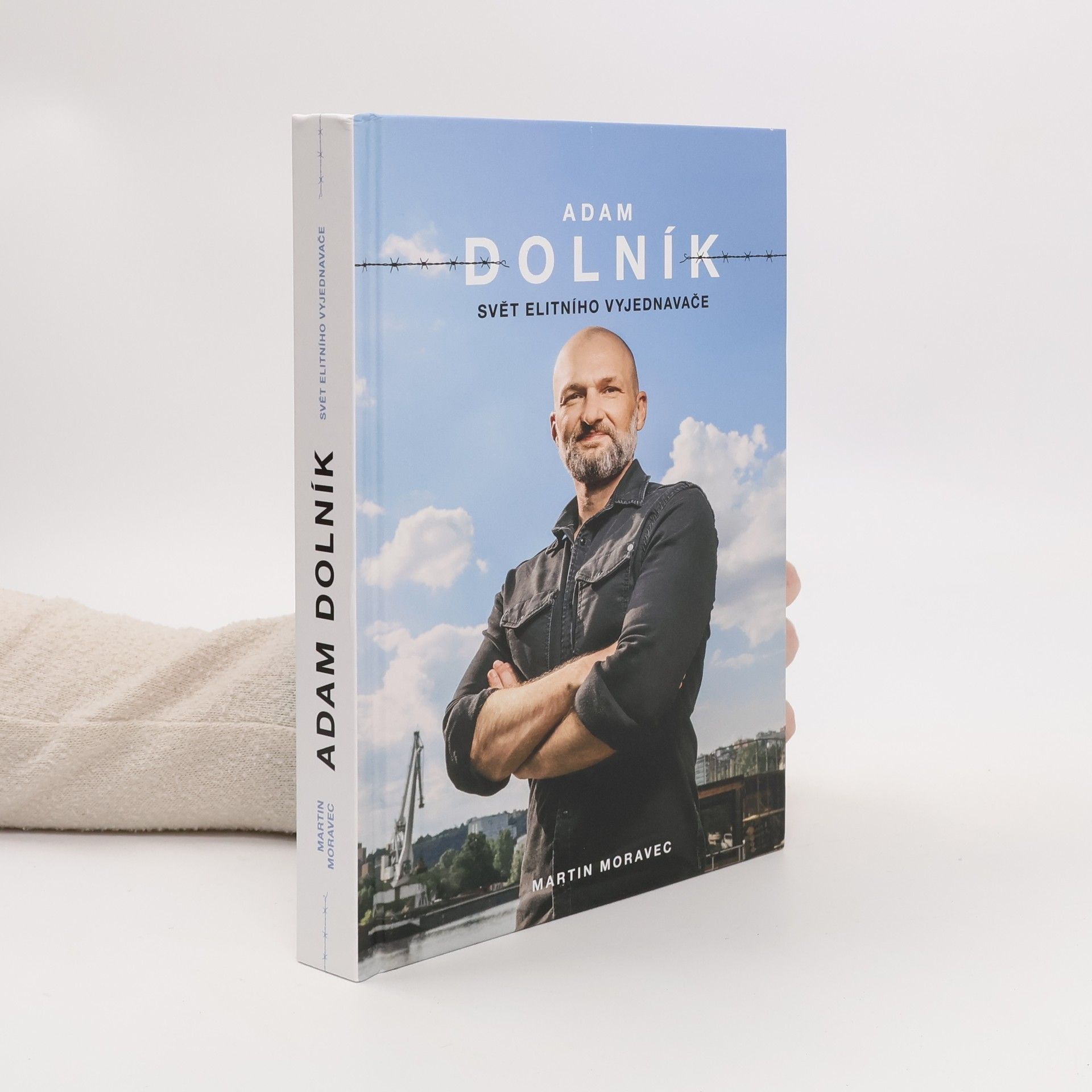 Martin Moravec Adam Dolník. Svět elitního vyjednavače