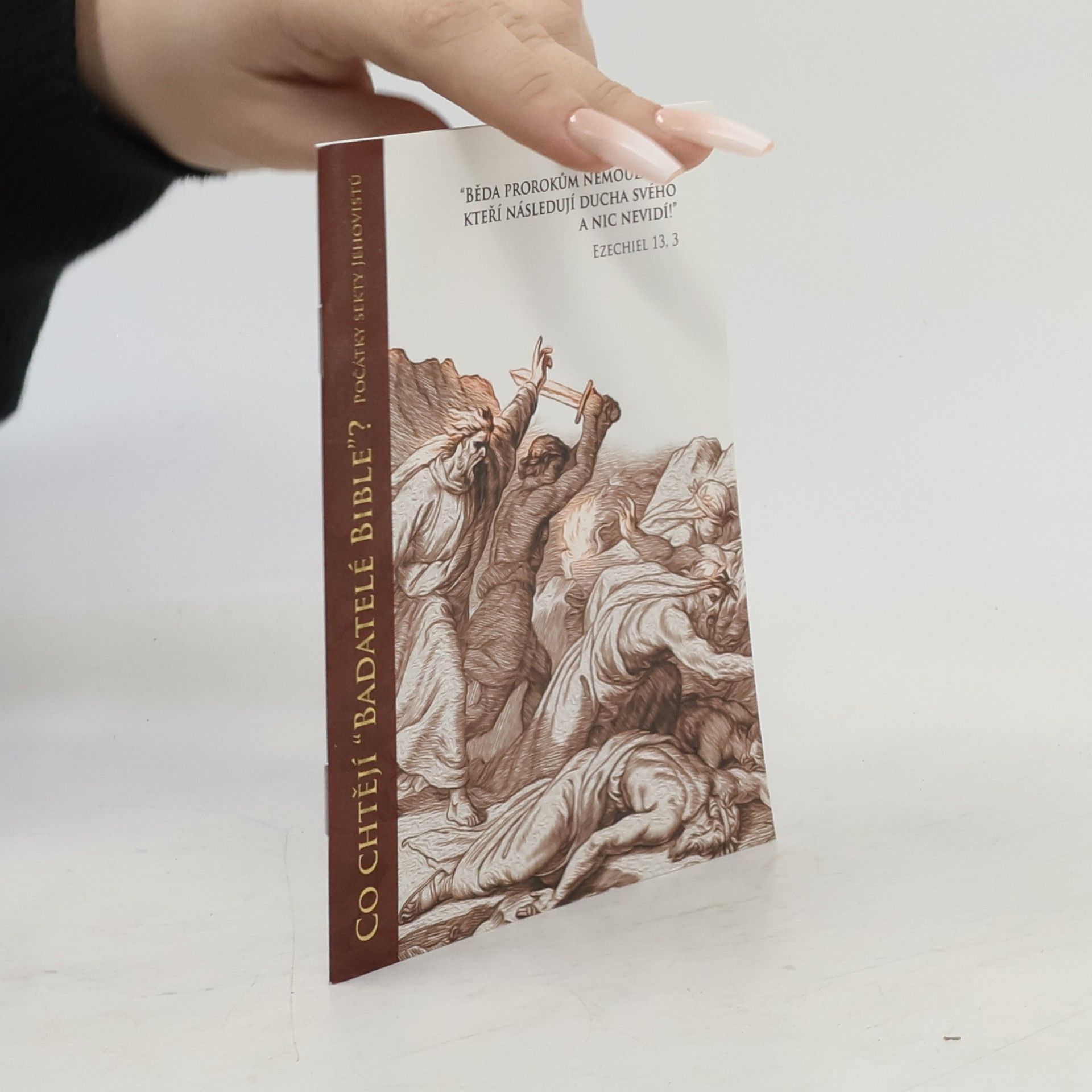 Václav Oliva Co chtějí "Badatelé Bible"?