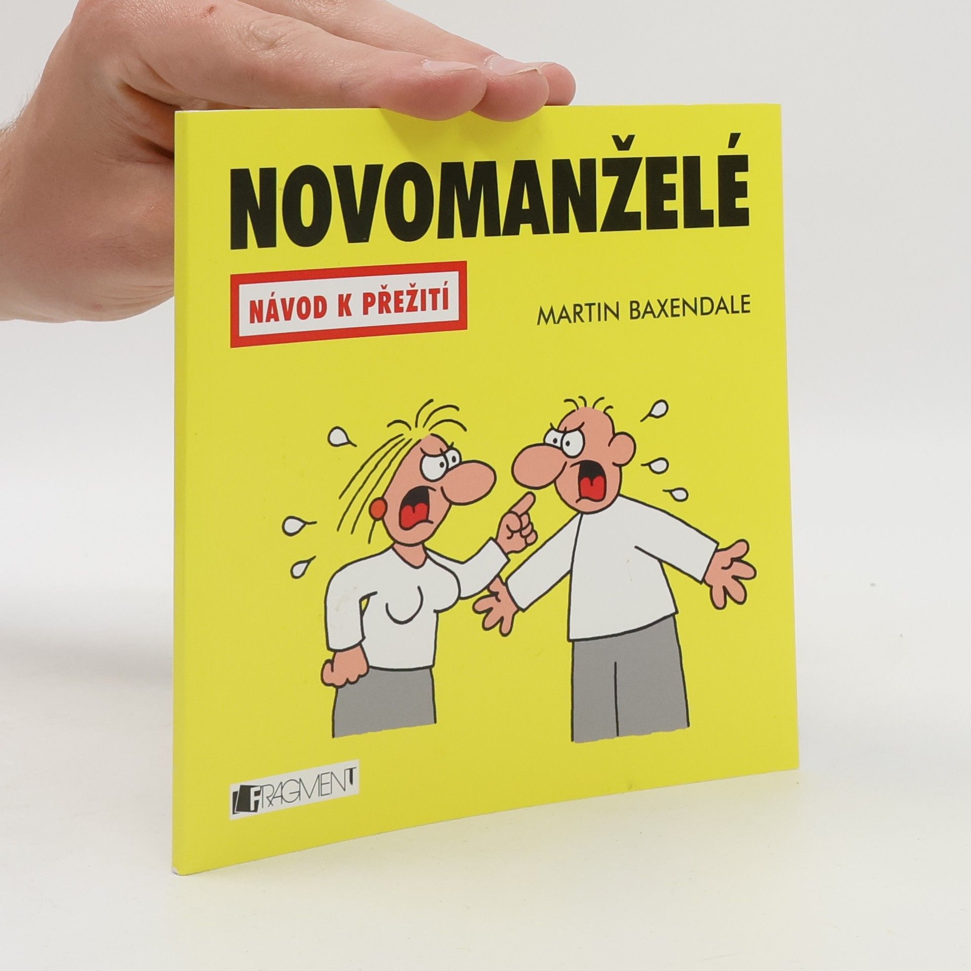 Martin Baxendale Novomanželé : návod k přežití