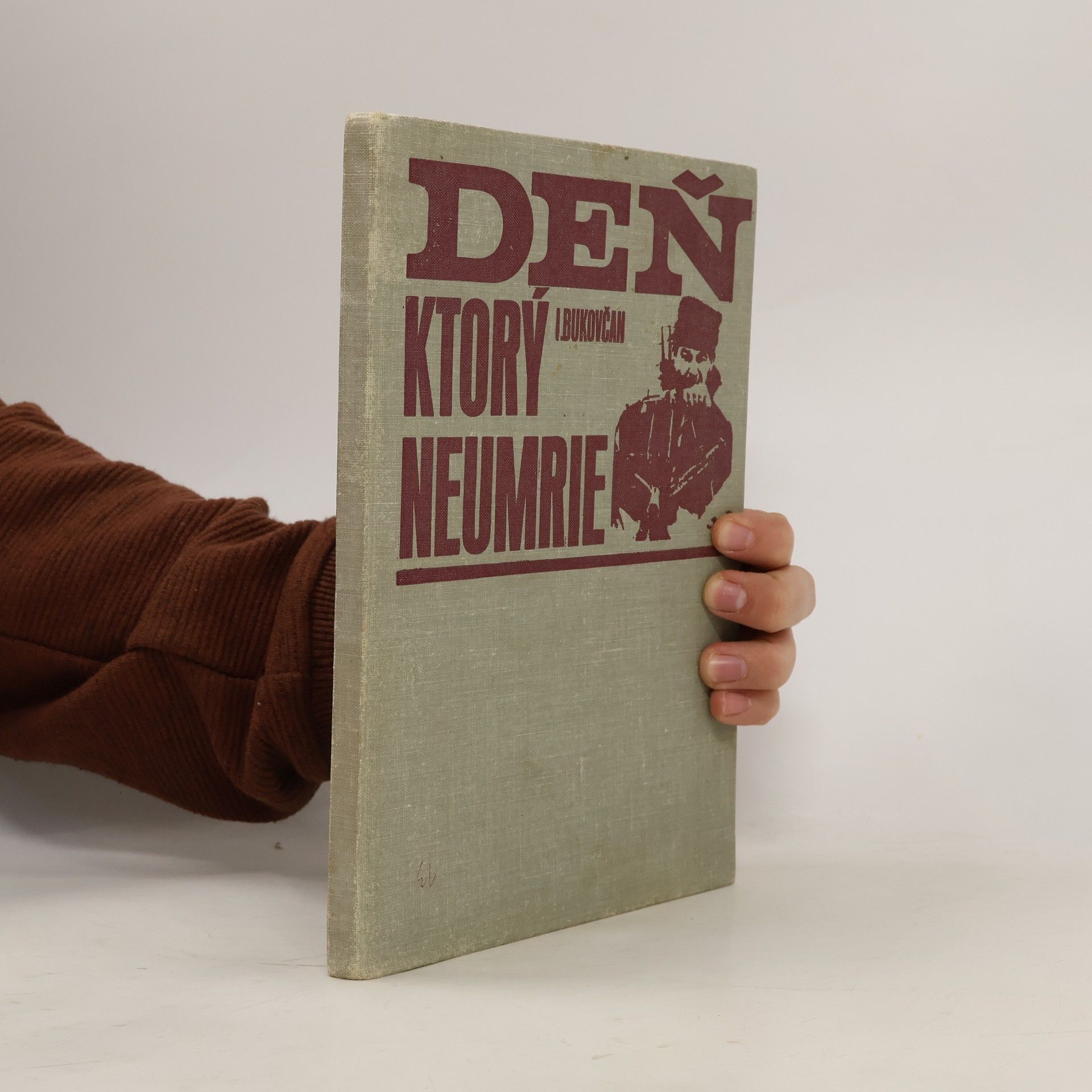 Ivan Bukovčan Deň, ktorý neumrie