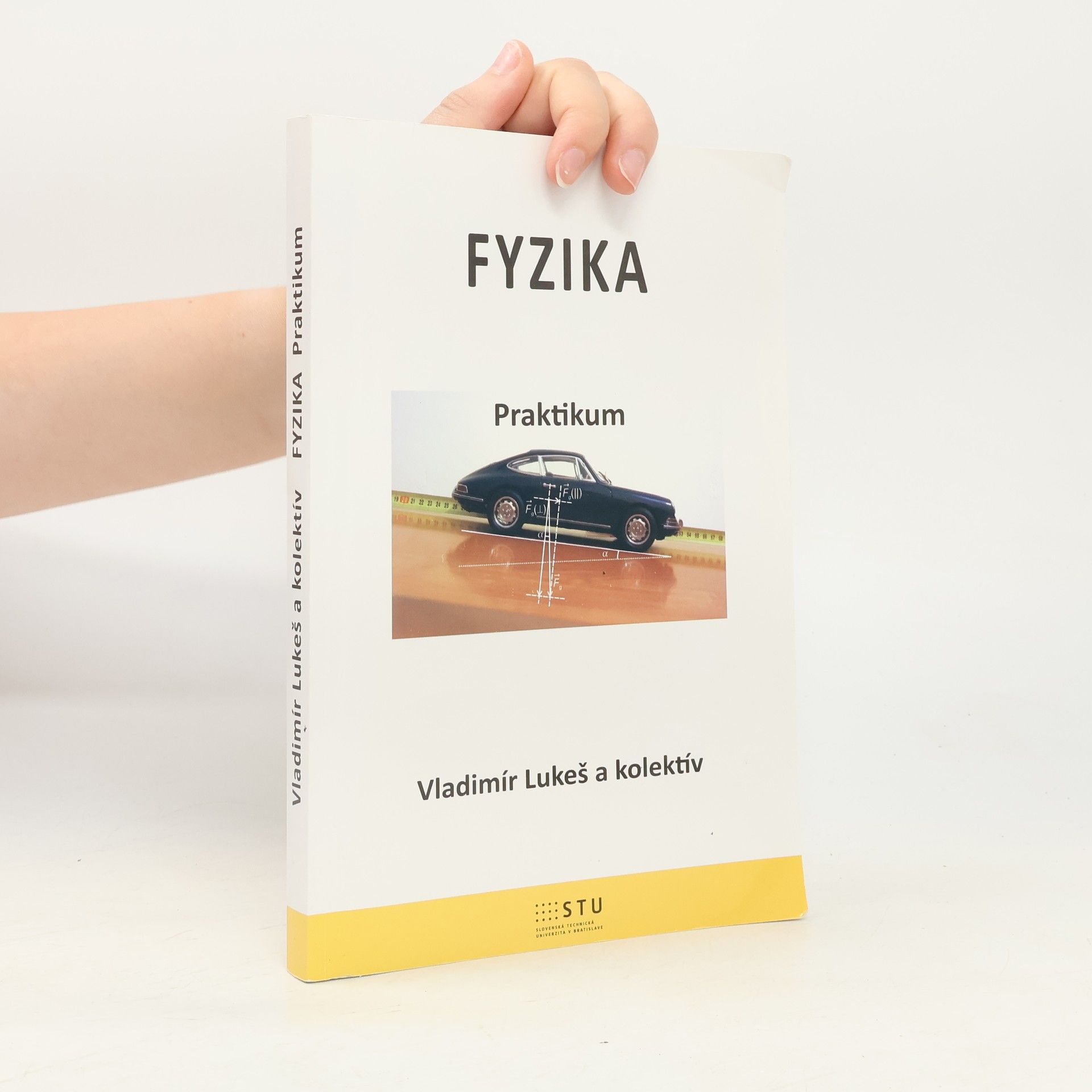 Kolektív autorov Fyzika Praktikum