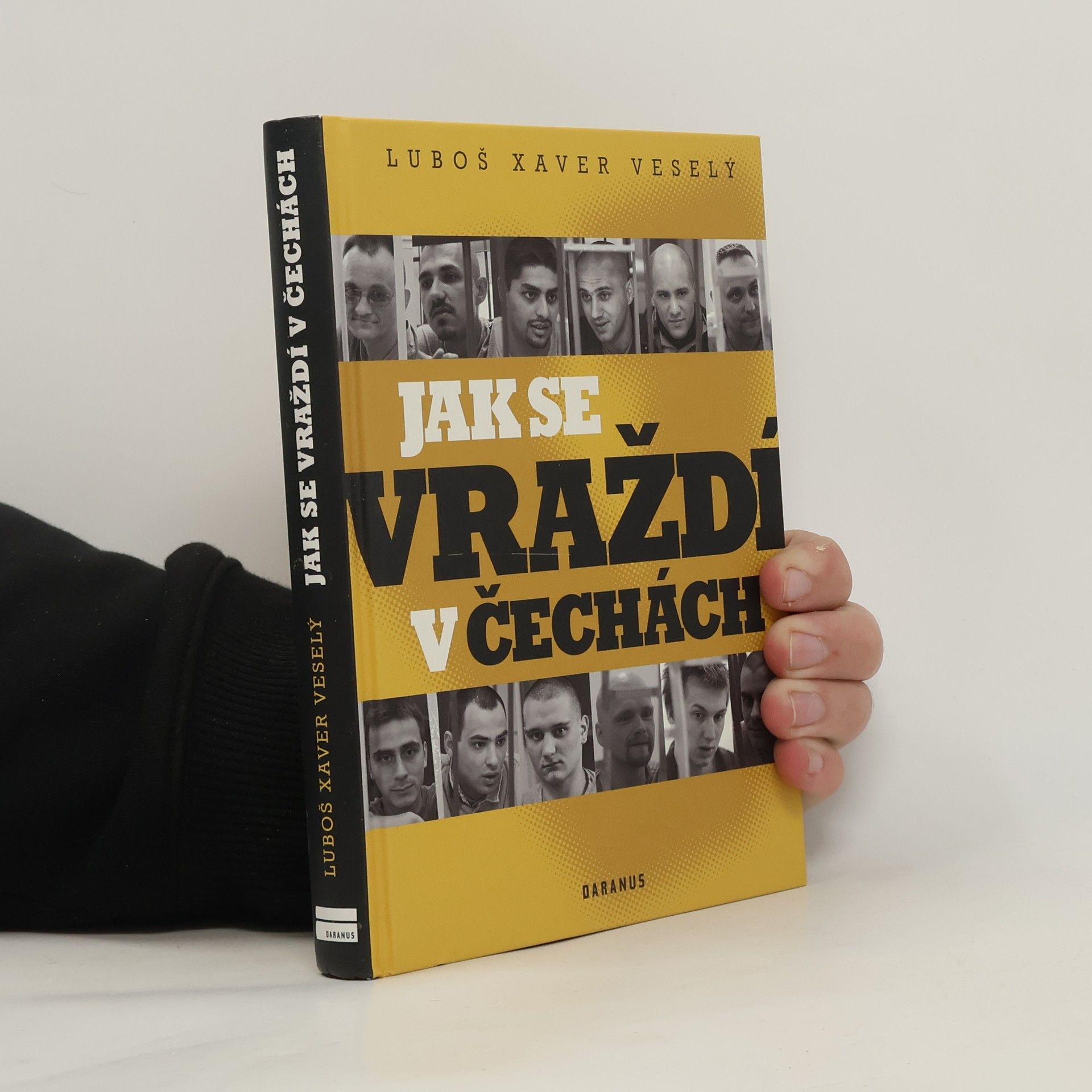 Luboš Xaver Veselý Jak se vraždí v Čechách