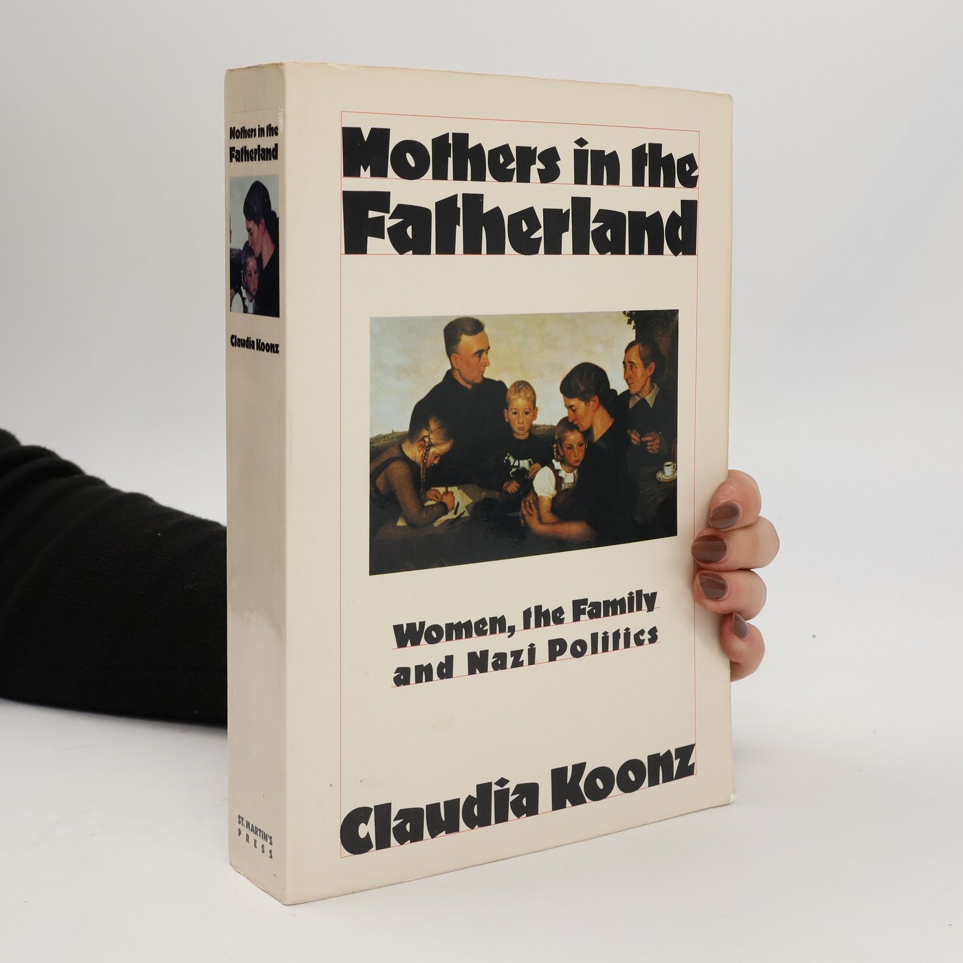 Claudia Koonz Mothers in the Fatherland