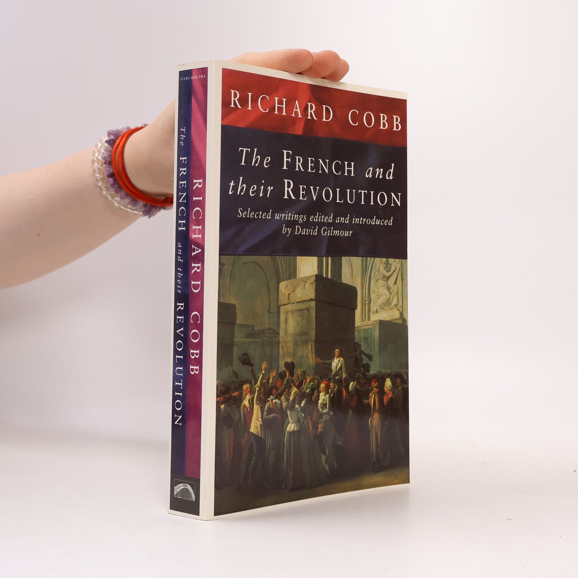 Richard Cobb The French and Their Revolution