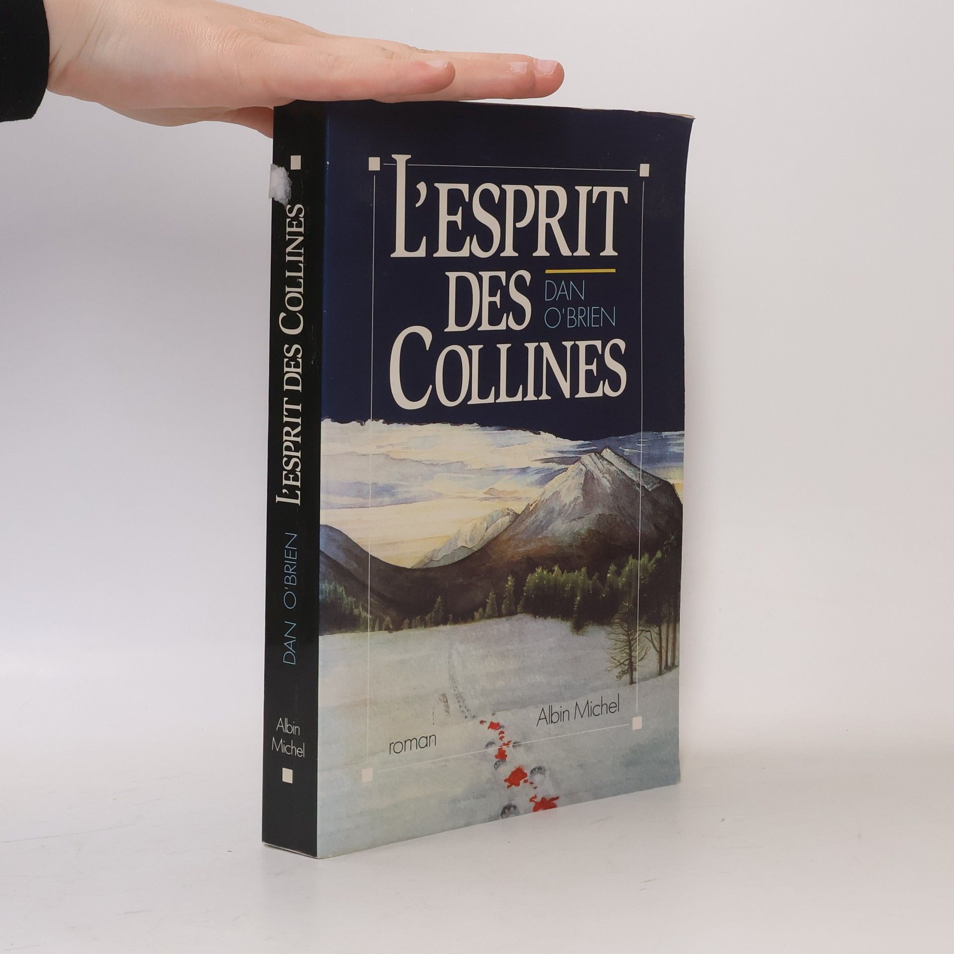 Dan O'Brien L'Esprit des collines