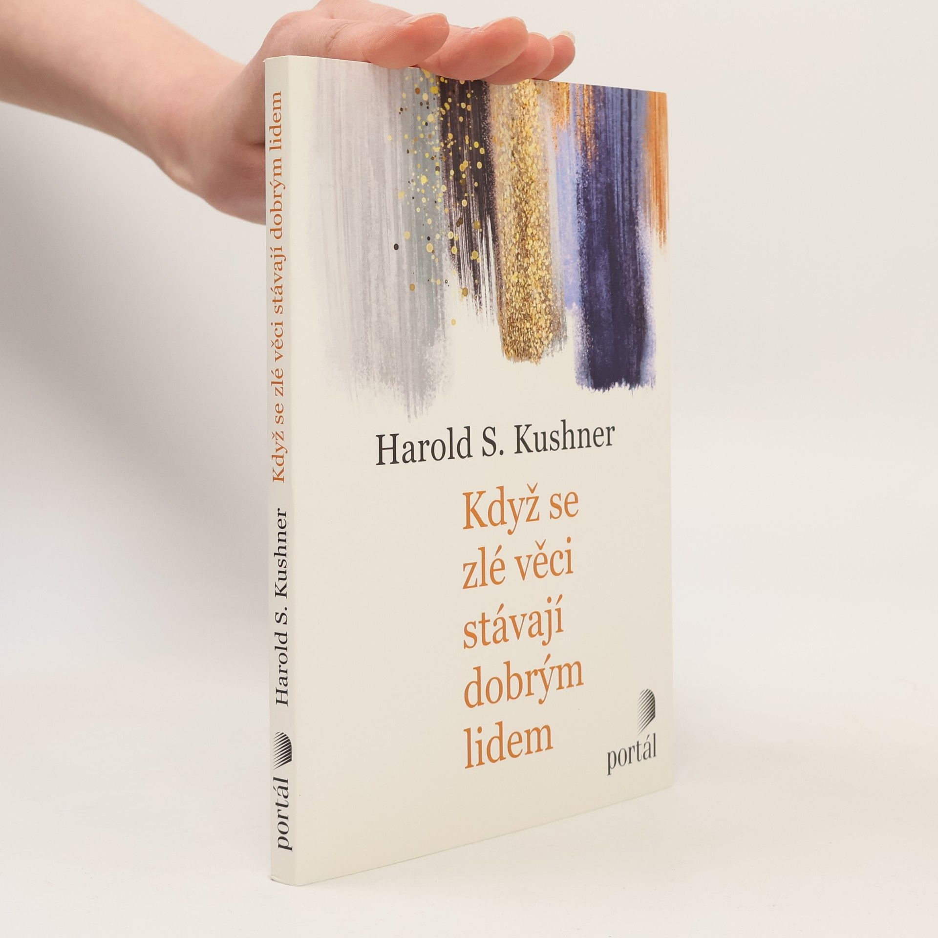 Harold S. Kushner Když se zlé věci stávají dobrým lidem