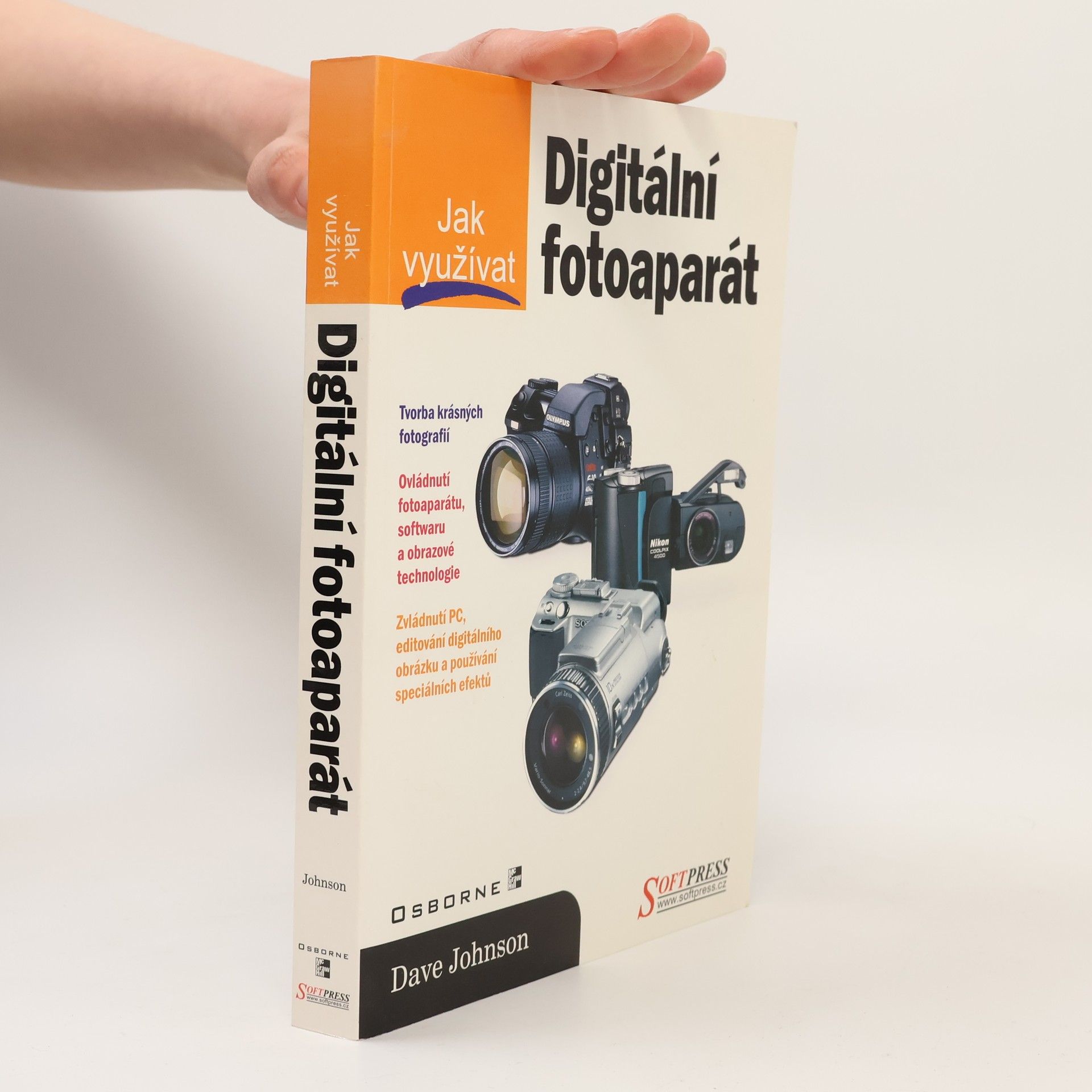 Dave Johnson Jak využívat digitální fotoaparát