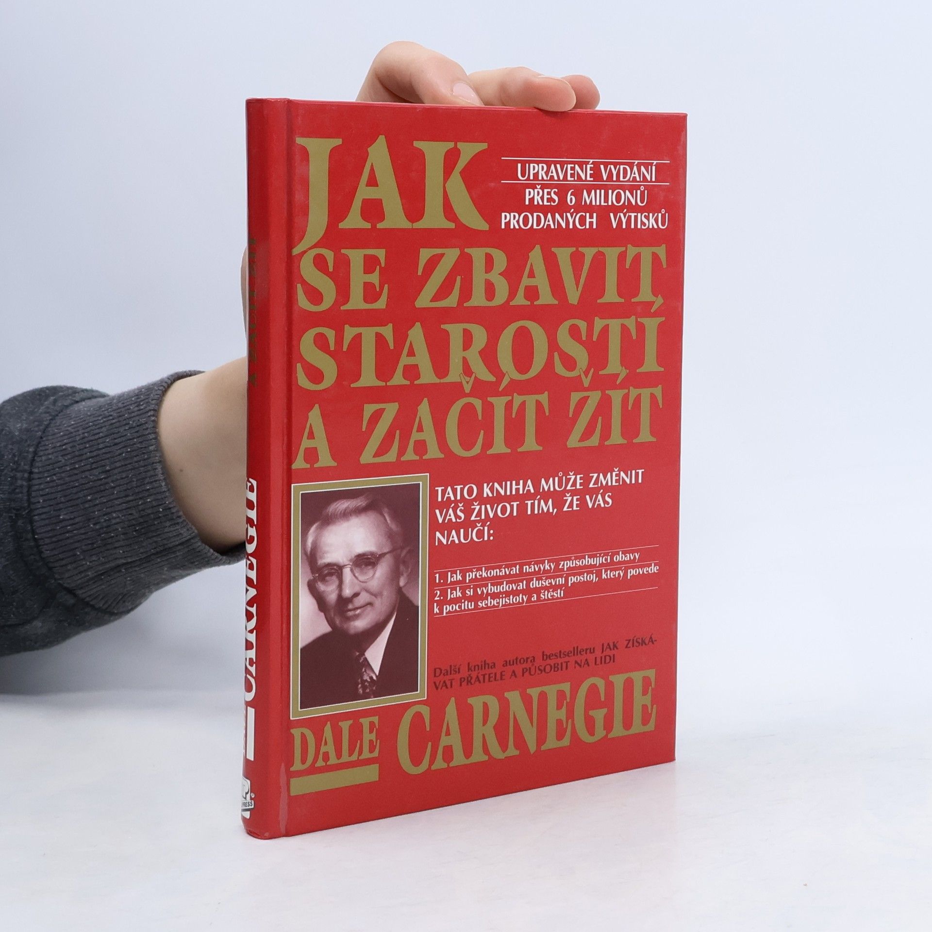 Dale Carnegie Jak se zbavit starostí a začít žít
