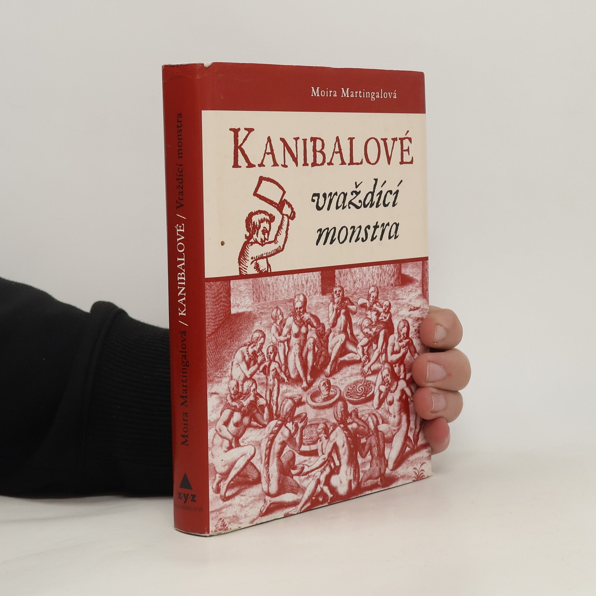 Moira Martingal Kanibalové. Vraždící monstra