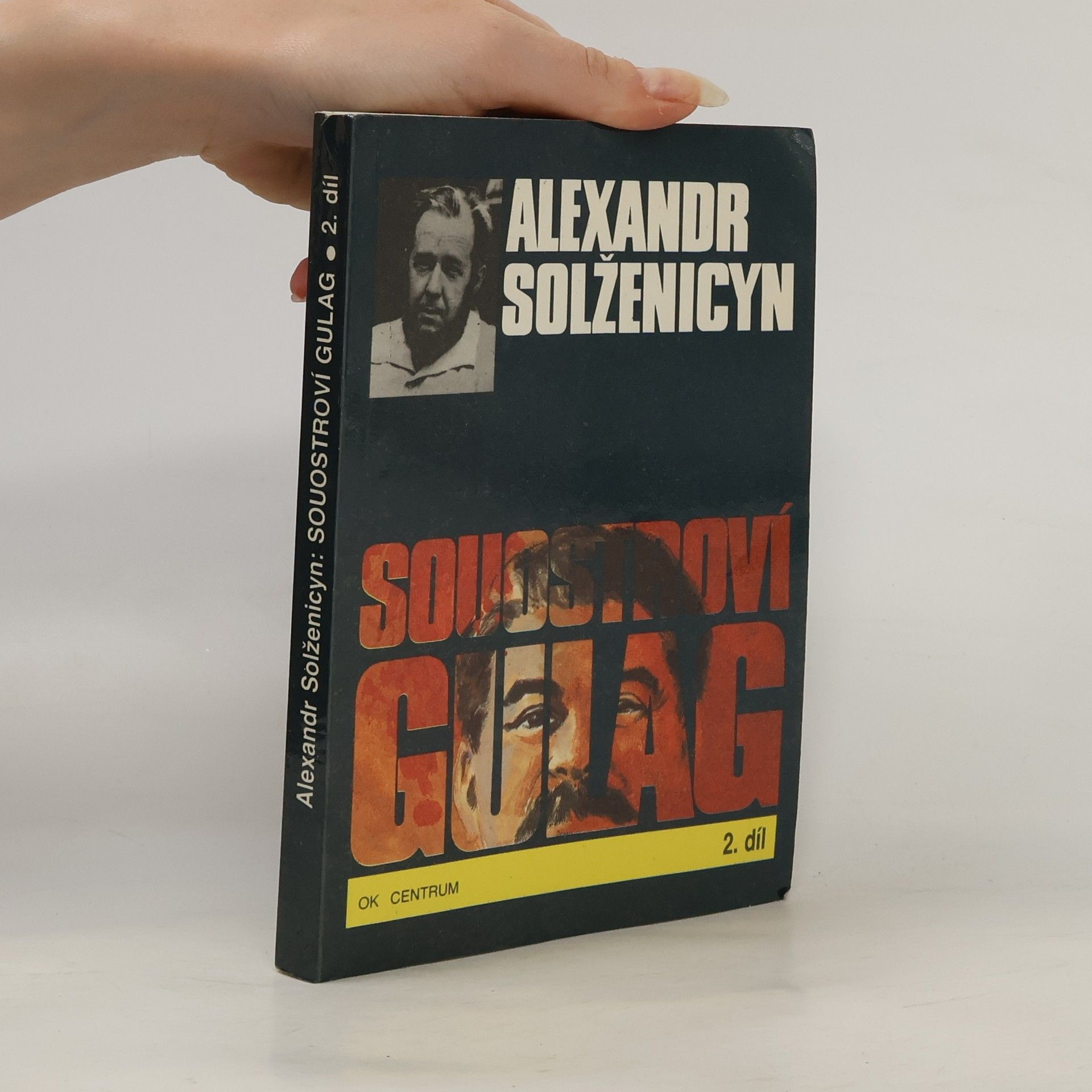 Aleksandr Isajevič Solženicyn Souostroví Gulag 2