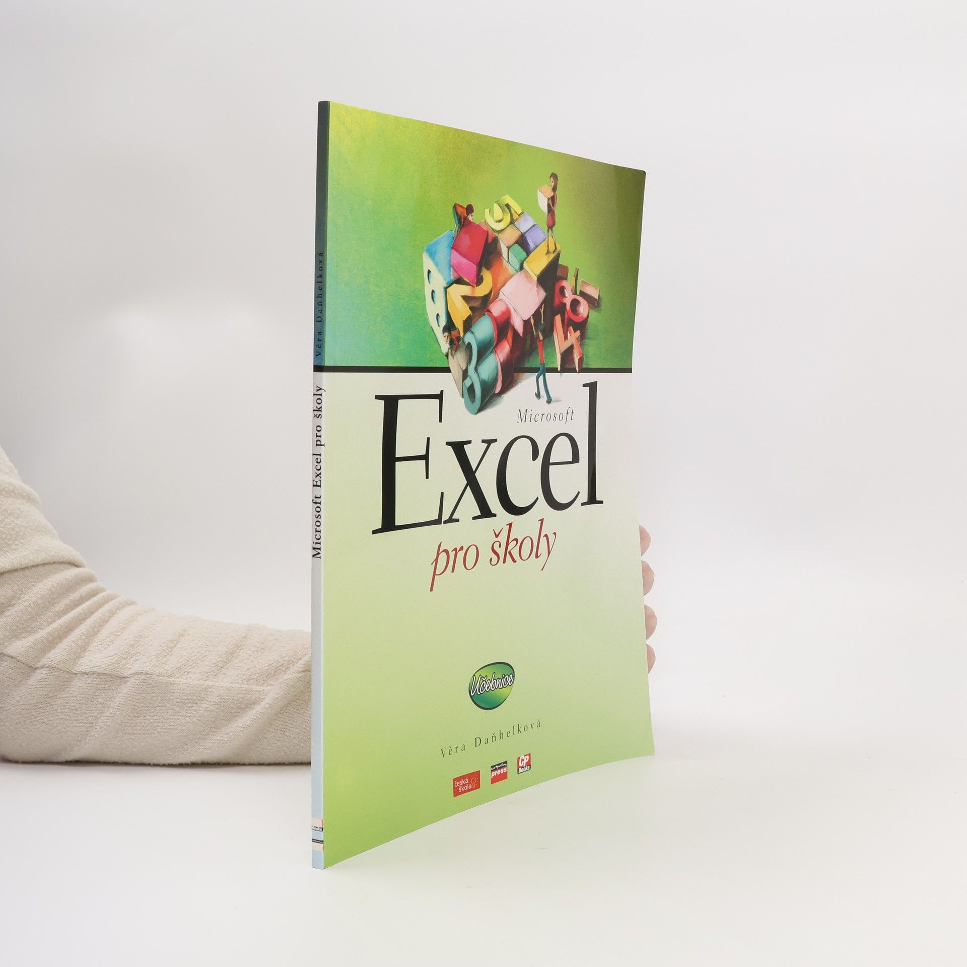 Věra Daňhelková Excel pro školy - učebnice