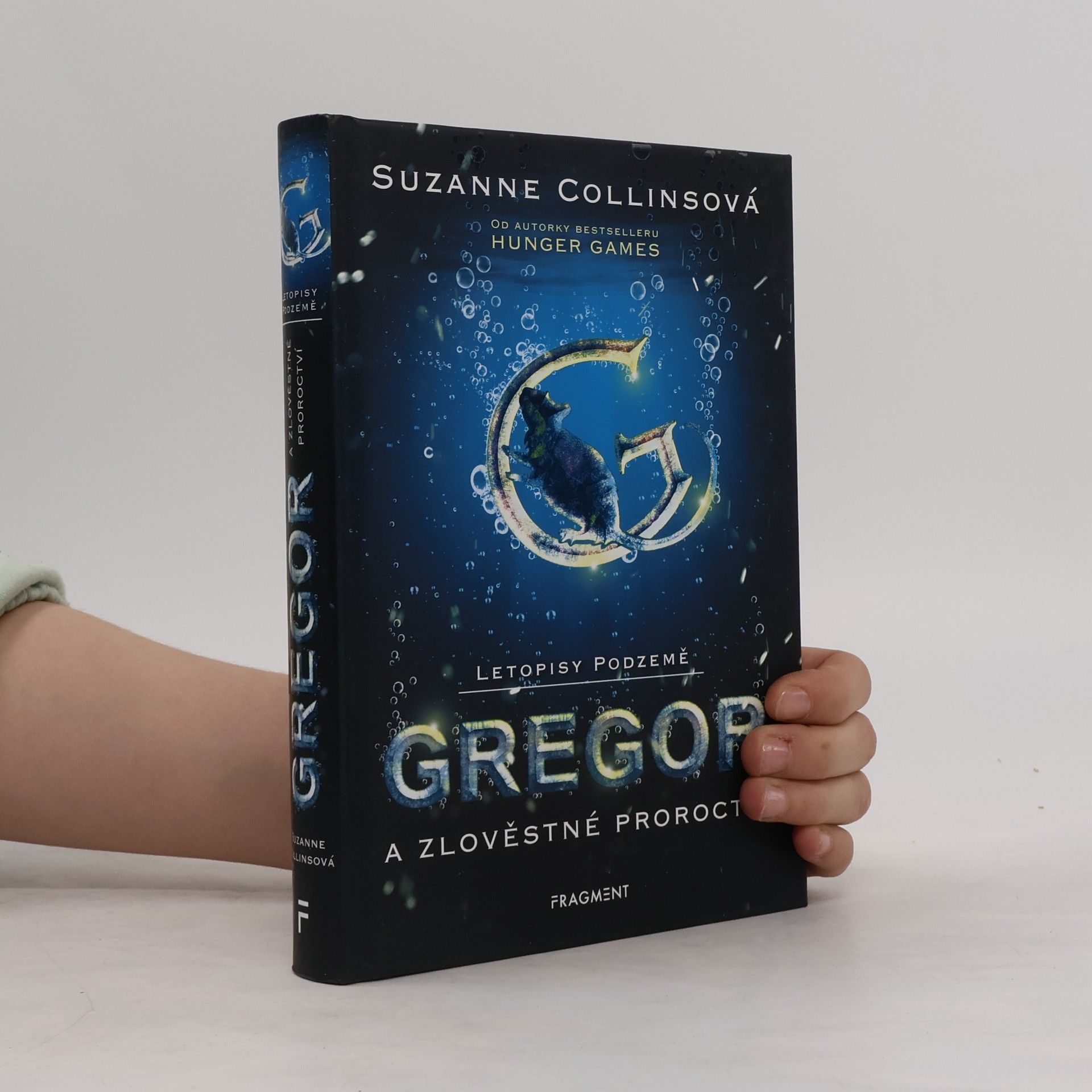 Suzanne Collinsová Letopisy Podzemě. Gregor a zlověstné proroctví