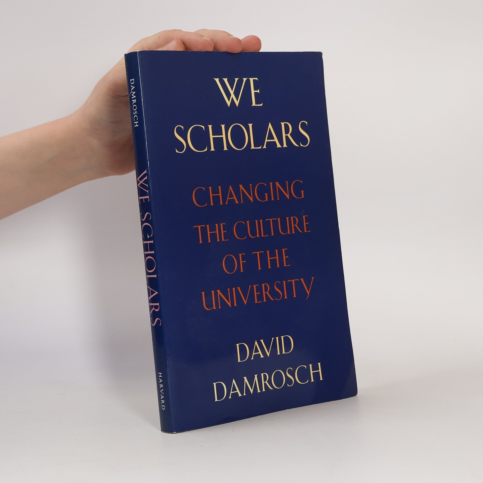 David Damrosch We Scholars
