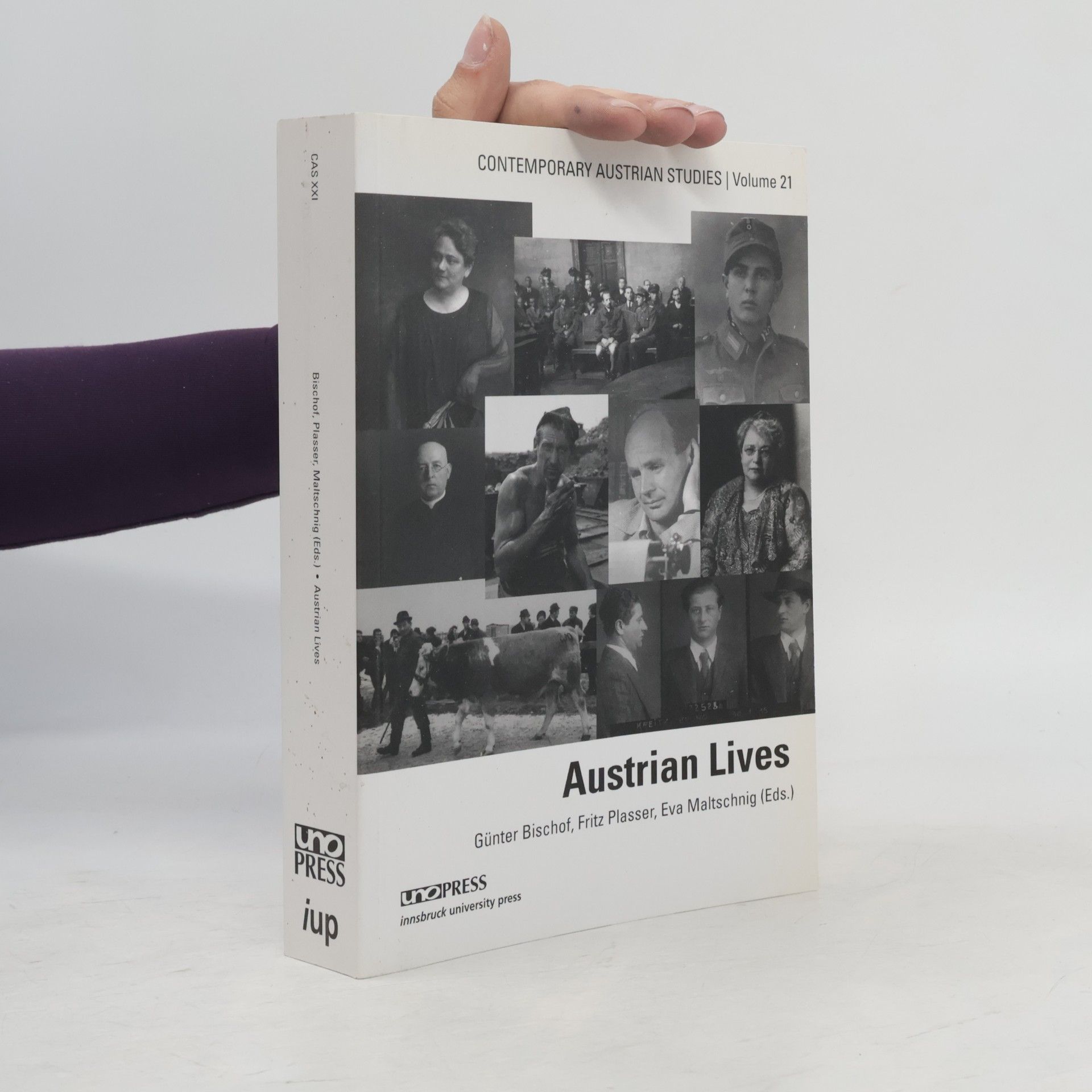 Contemporary Austrian Studies - 21: Austrian Lives