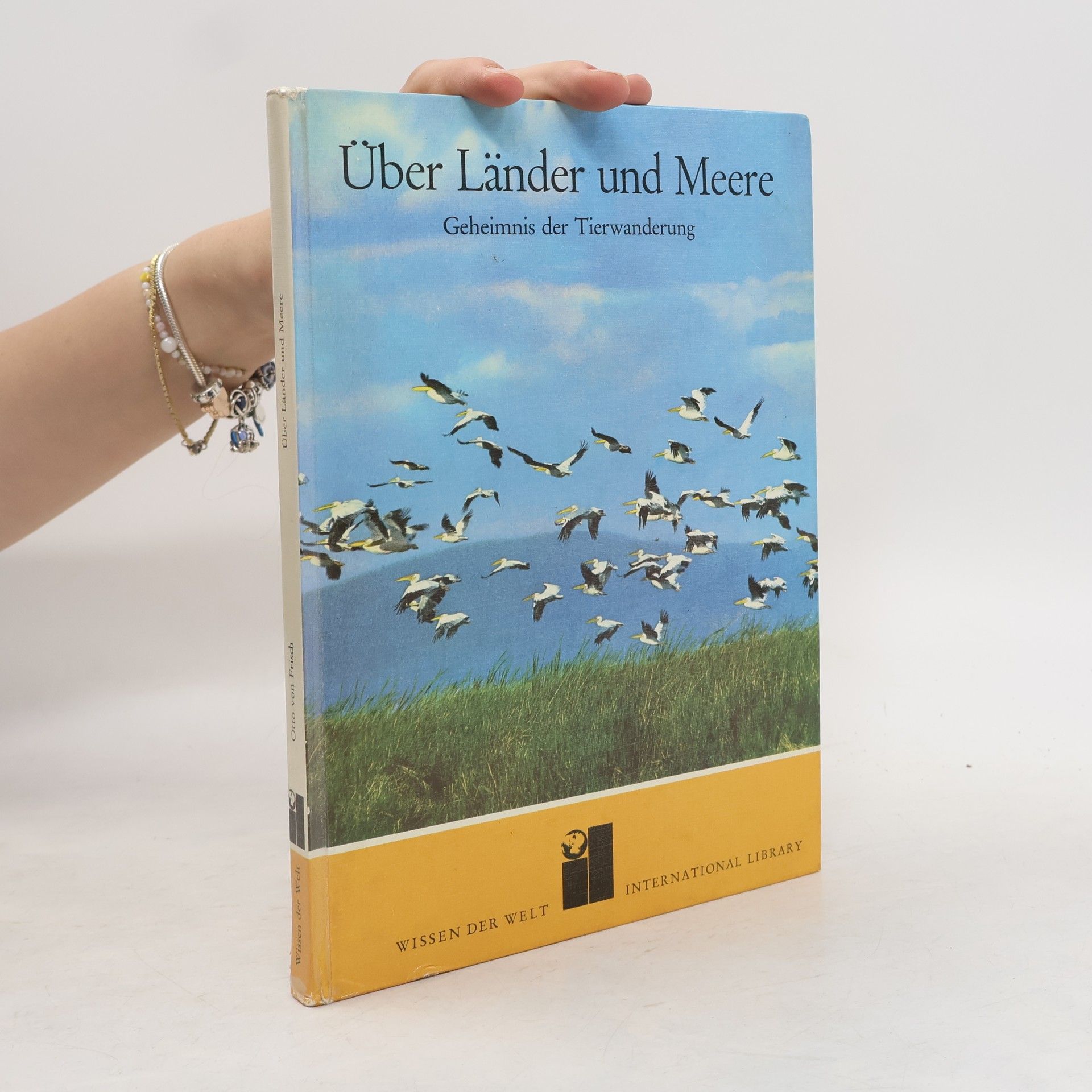 Otto von Frisch Über Länder und Meere