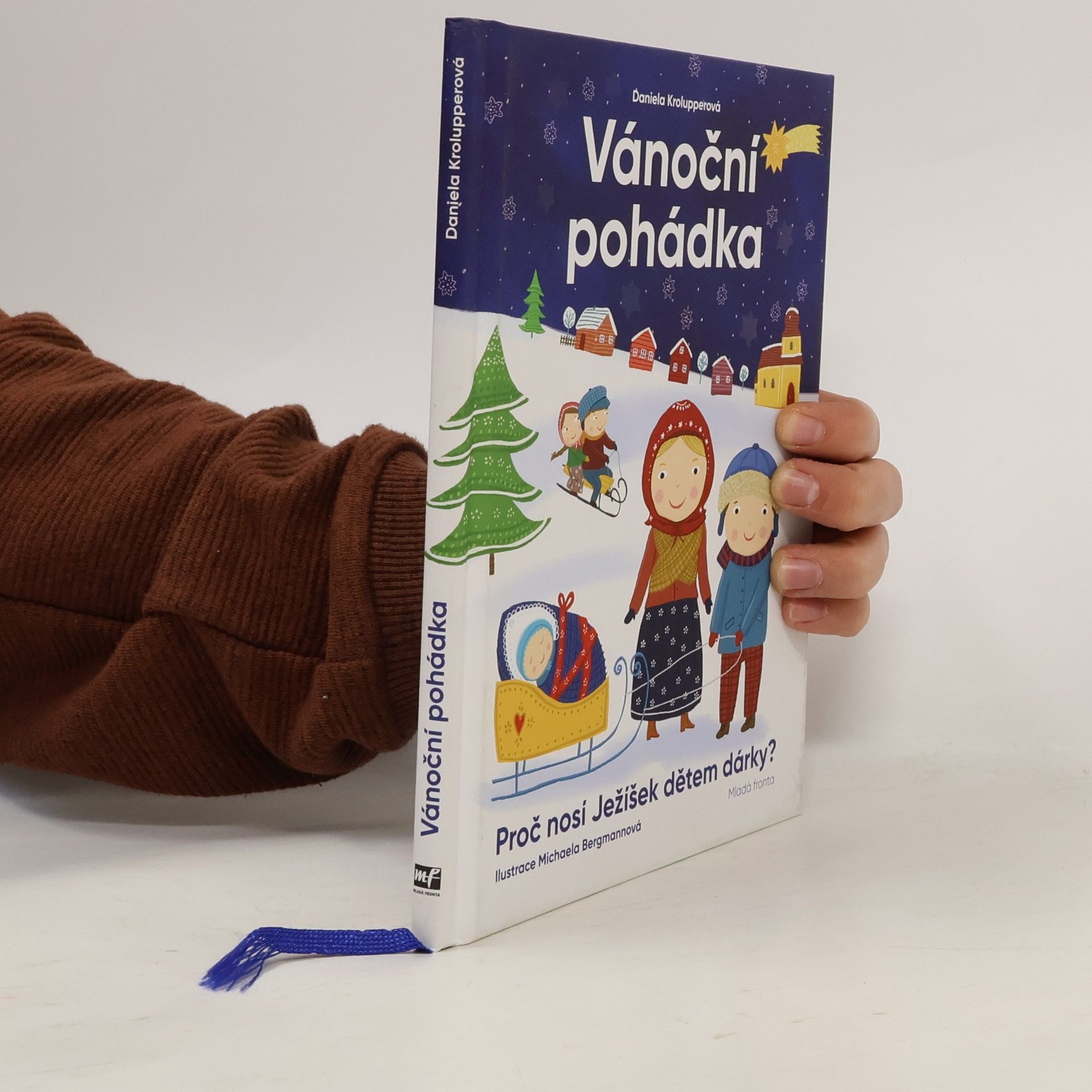 Michaela Bergmann Vánoční pohádka : proč nosí Ježíšek dětem dárky?