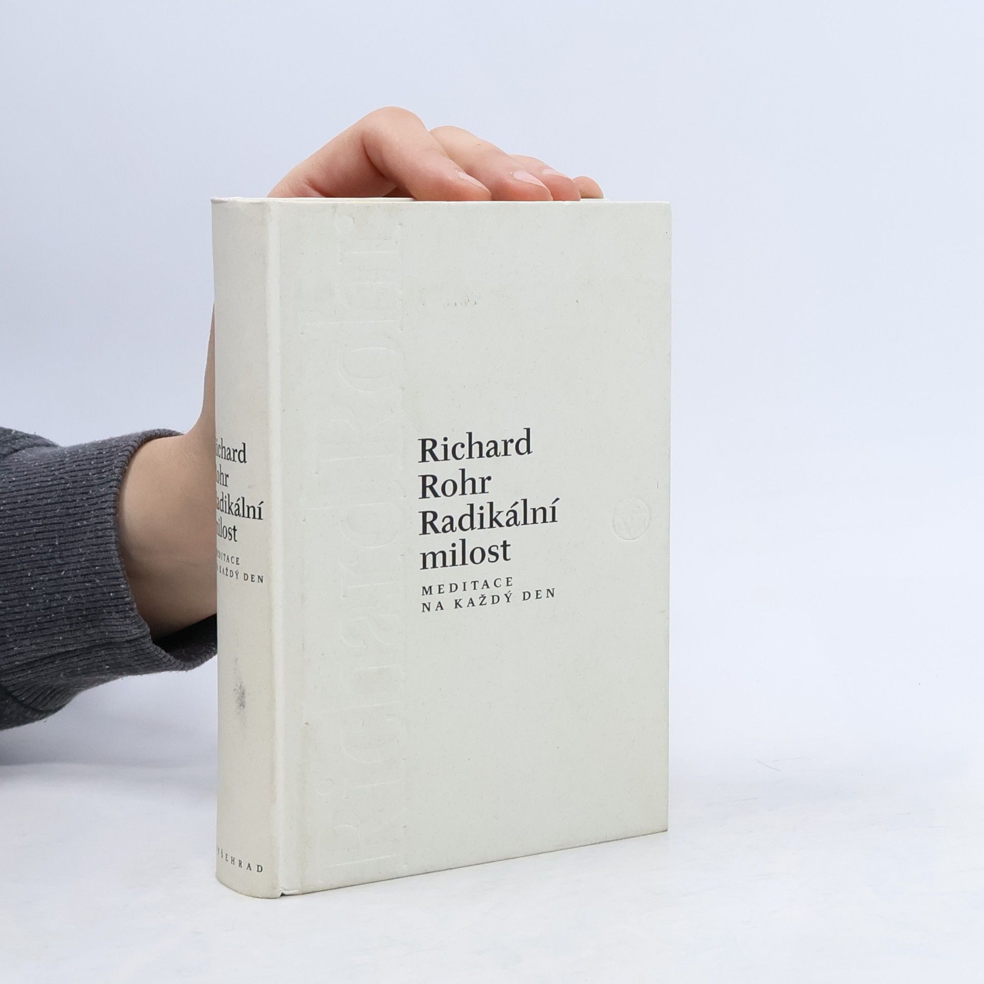John Feister Radikální milost : meditace na každý den