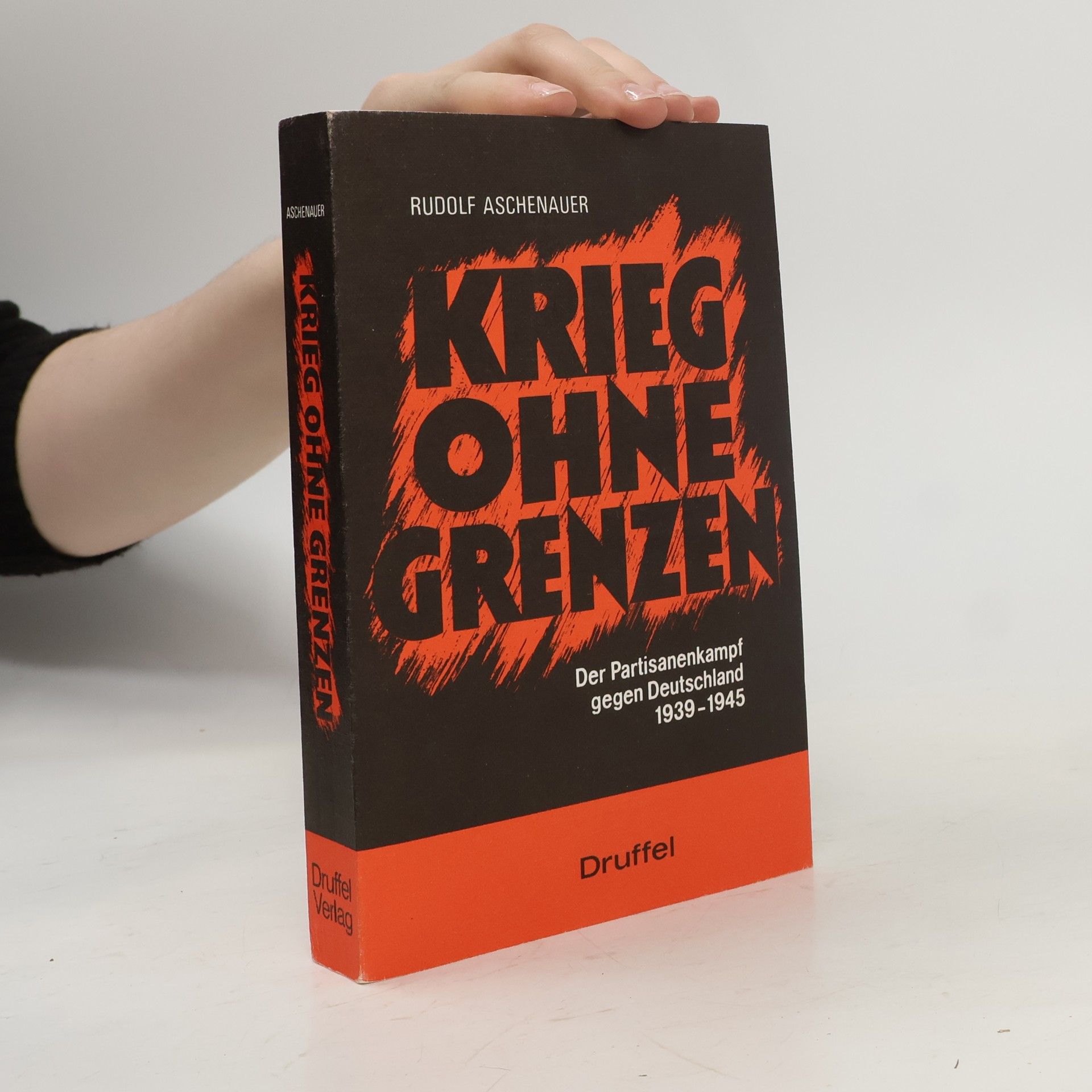 Rudolf Aschenhauer Krieg ohne Grenzen