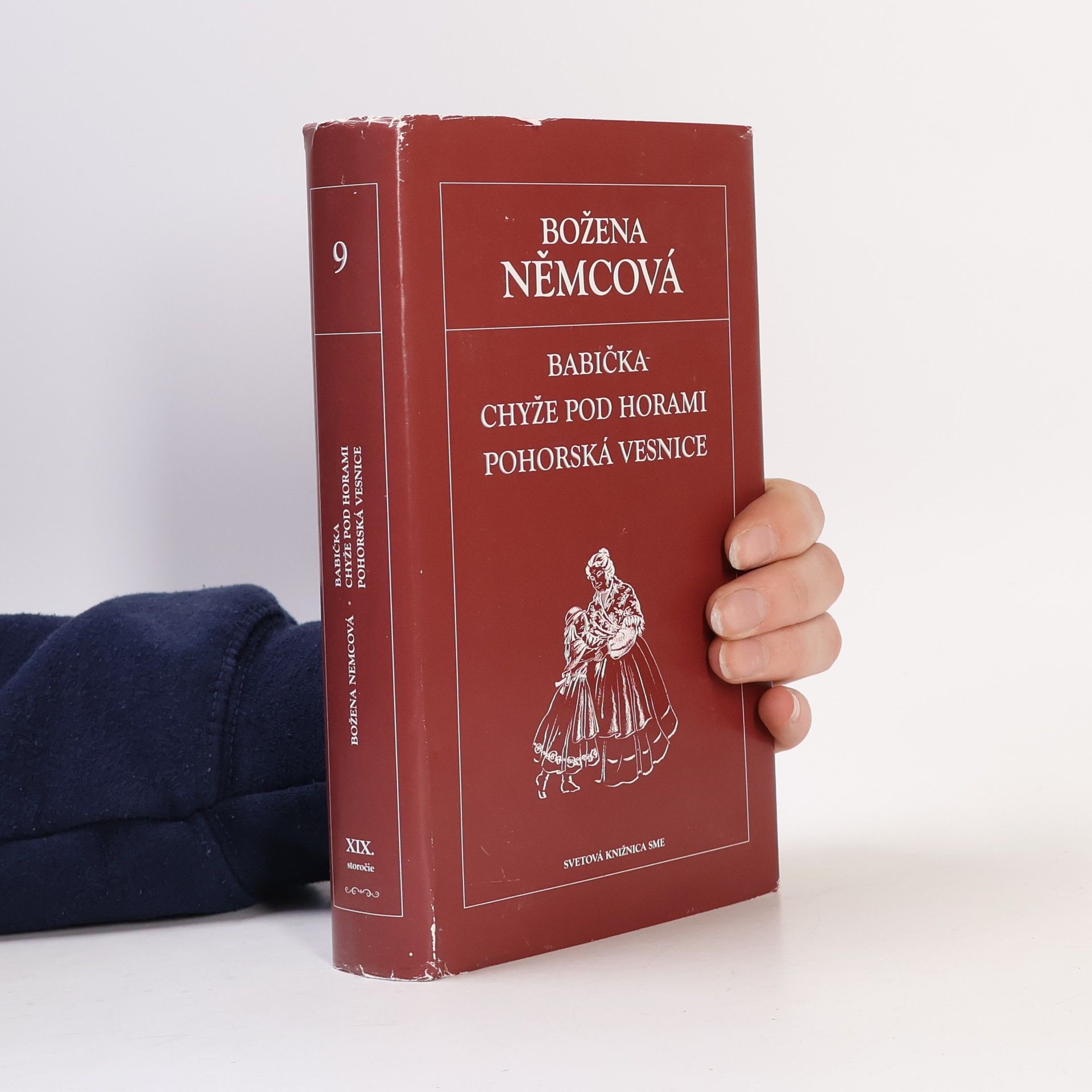 Božena Němcová Babička. Chyže pod horami. Pohorská vesnice