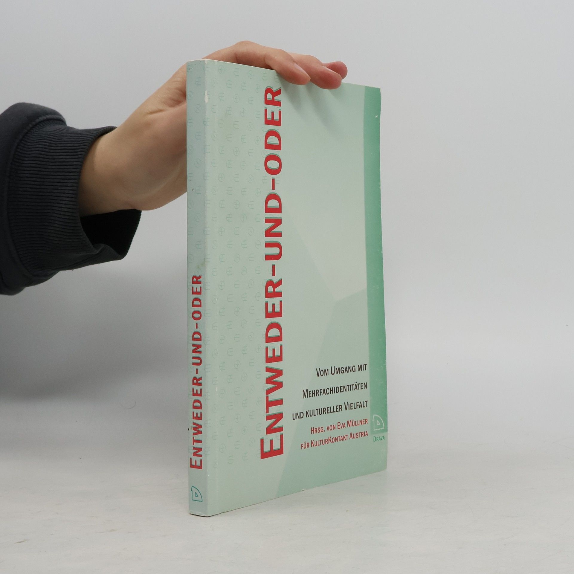 Eva Müllner Entweder-und-oder