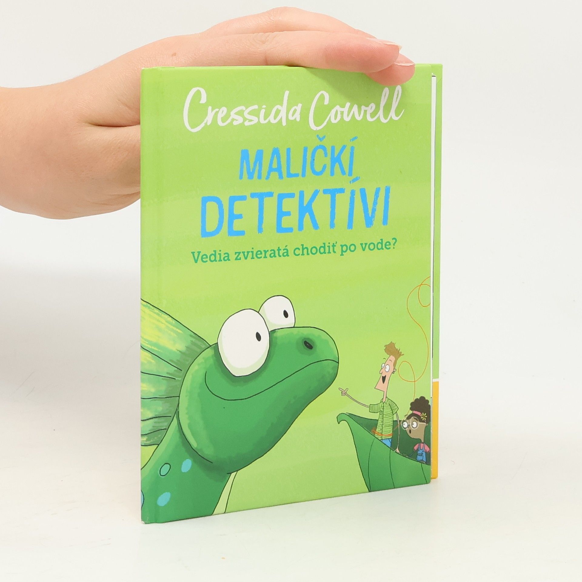 Cressida Cowell Maličkí detektívi. Vedia zvieratá chodiť po vode?