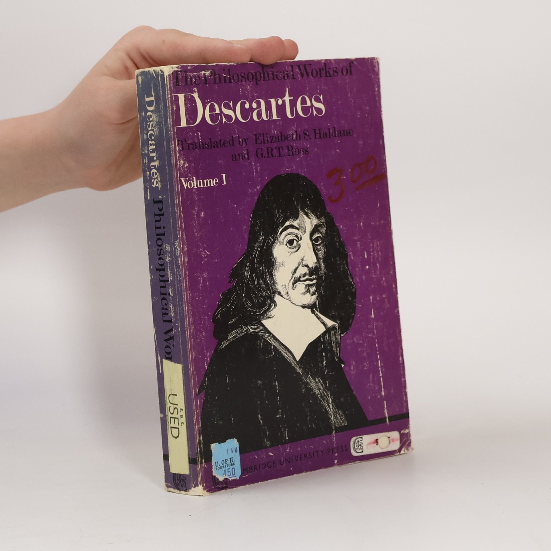 Elizabeth S. Haldane The Philosophical Works of Descartes. Volume I