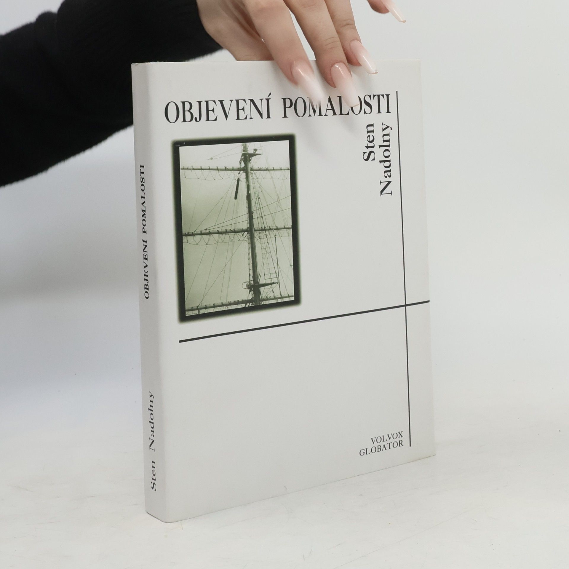 Sten Nadolny Objevení pomalosti