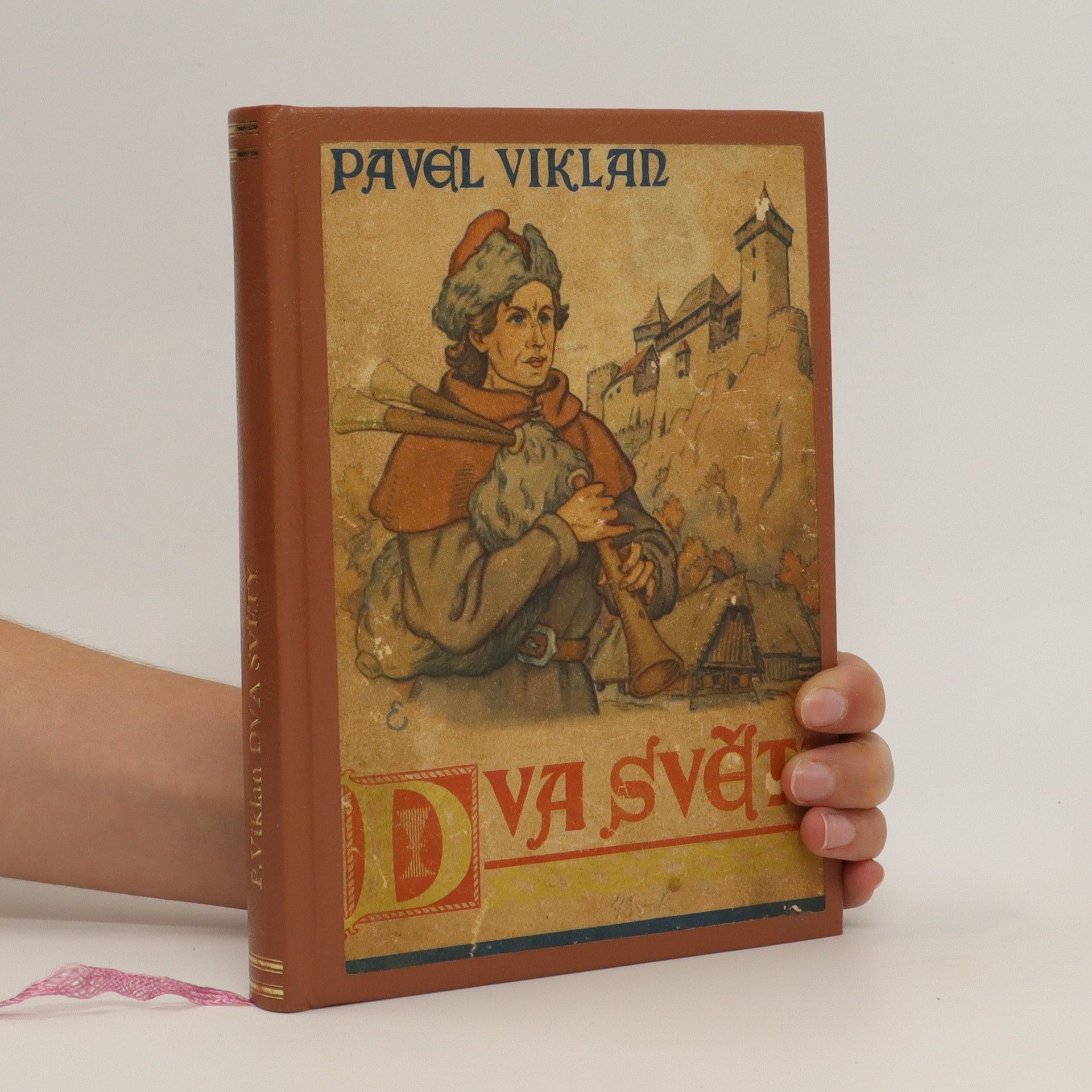 Pavel Viklan Dva světy : obrázek z minulosti