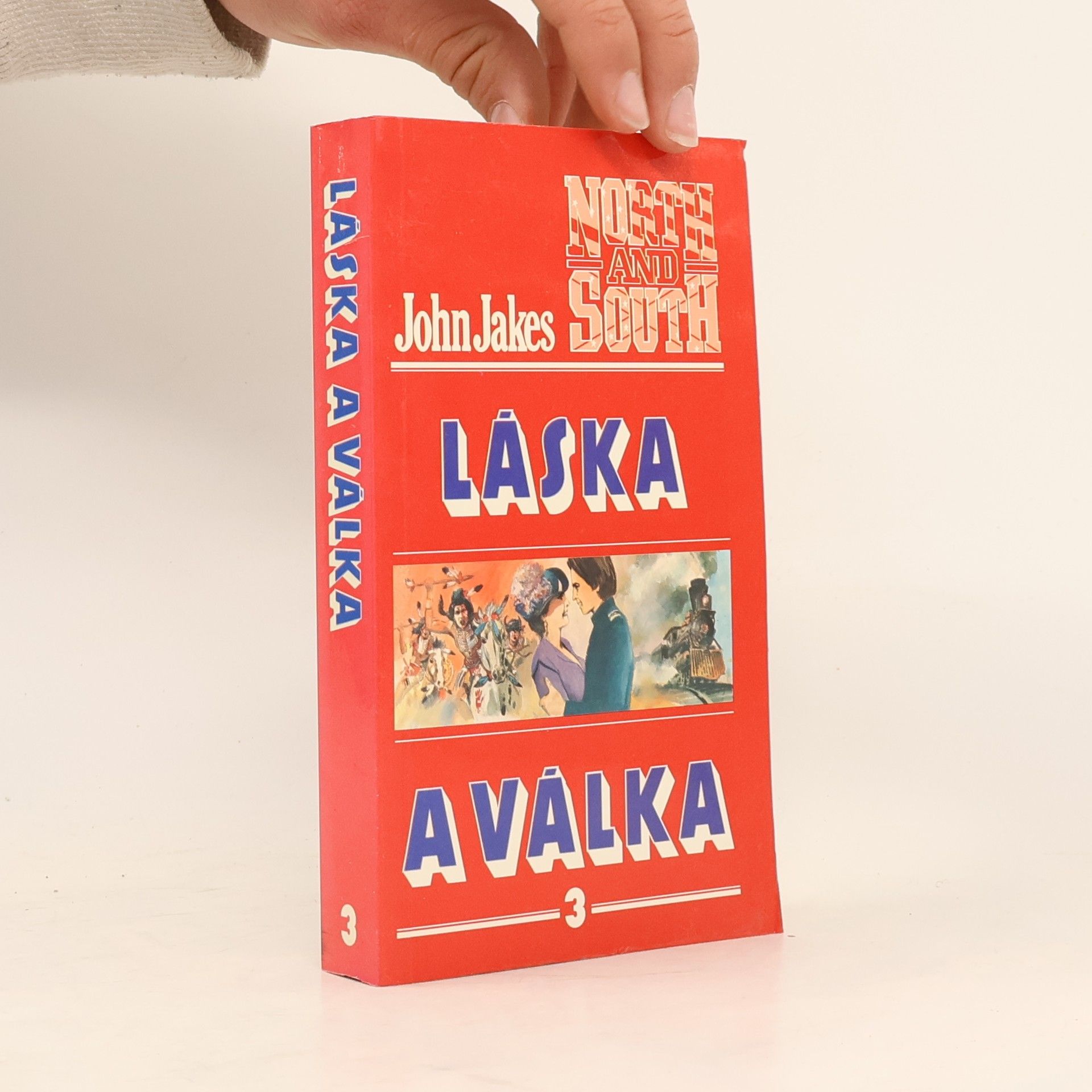 John Jakes Láska a válka 3