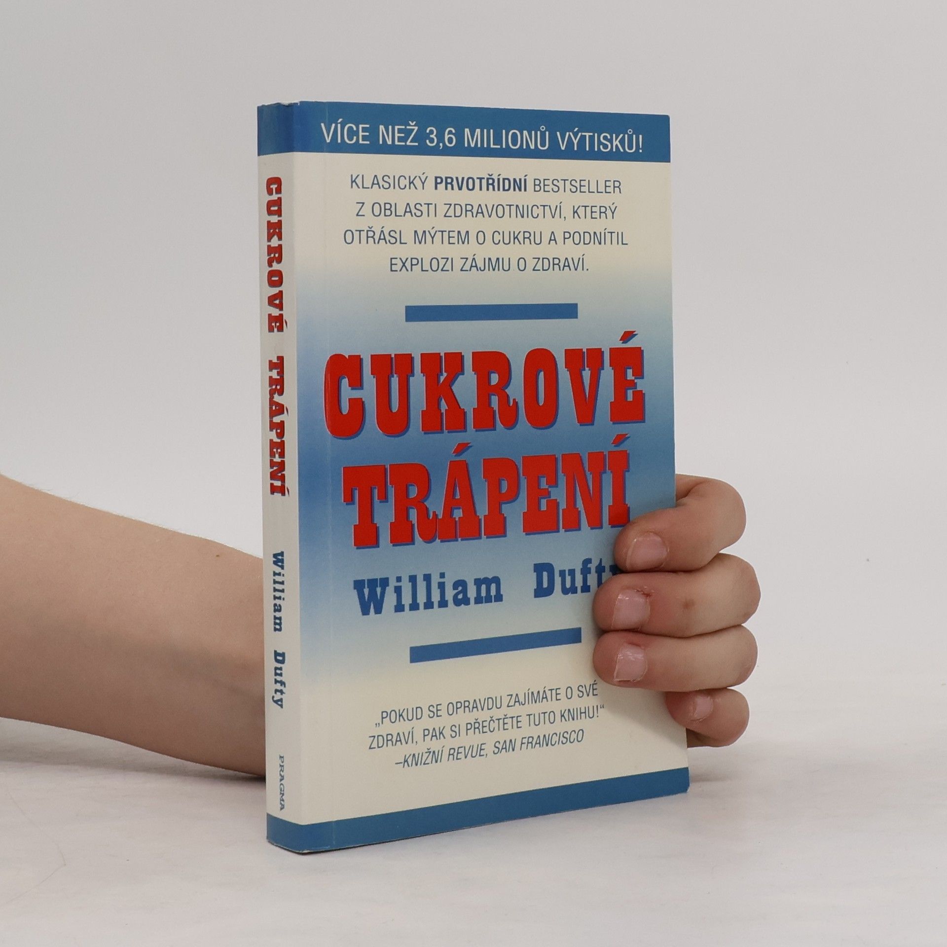 William Dufty Cukrové trápení