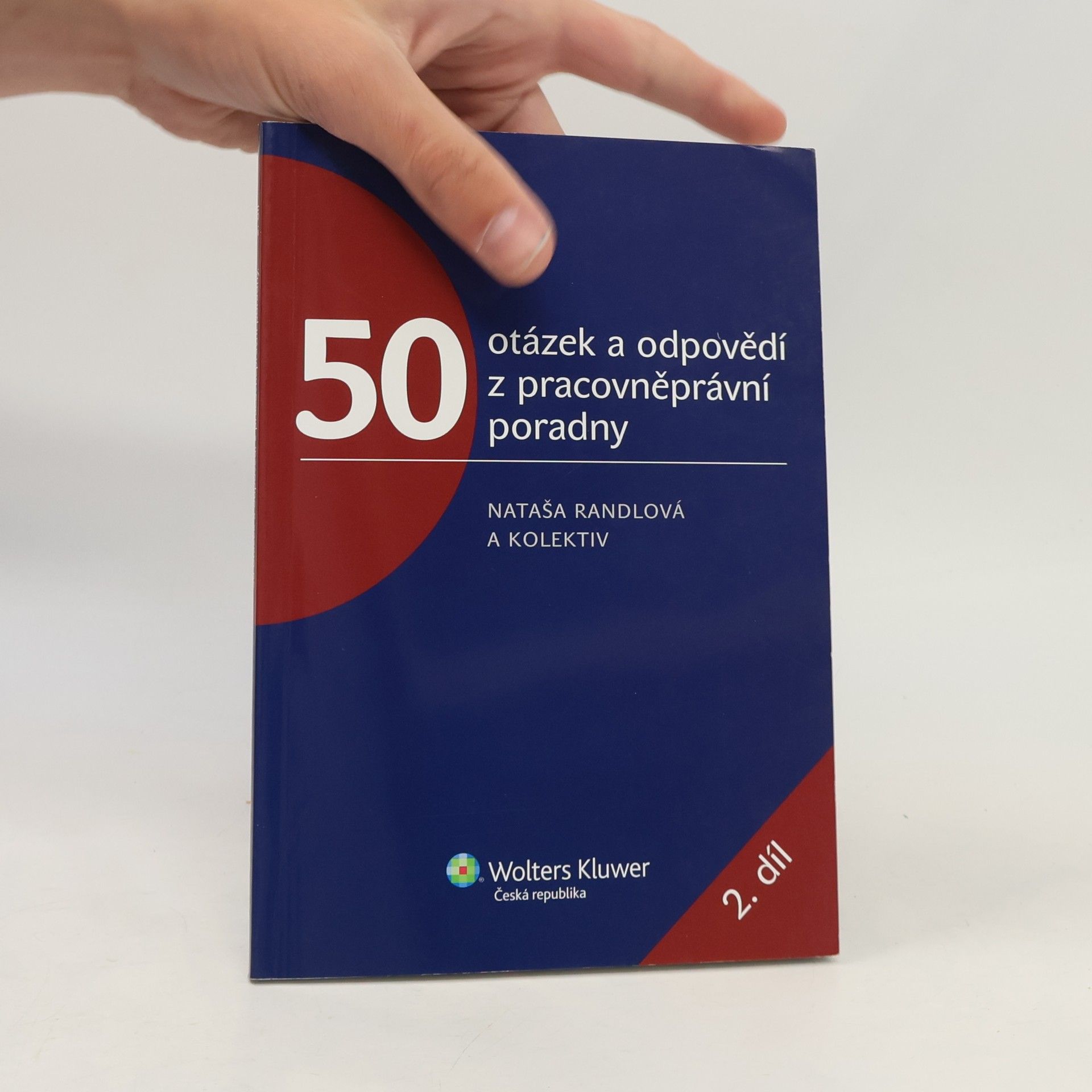 50 otázek a odpovědí z pracovněprávní poradny 2. díl