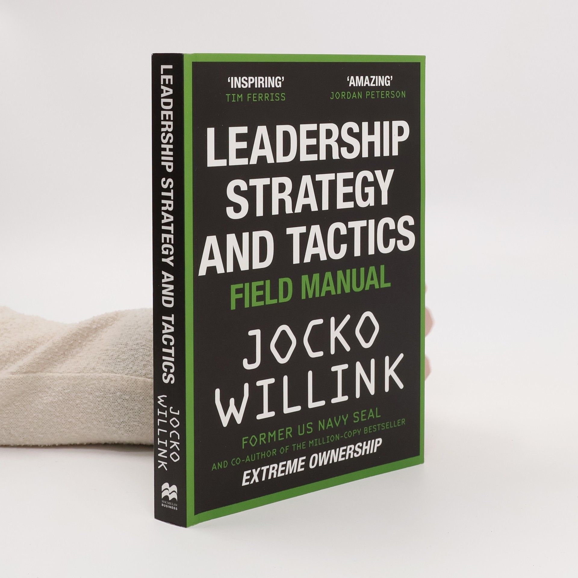 Jocko Willink Leadership Strategy and Tactics