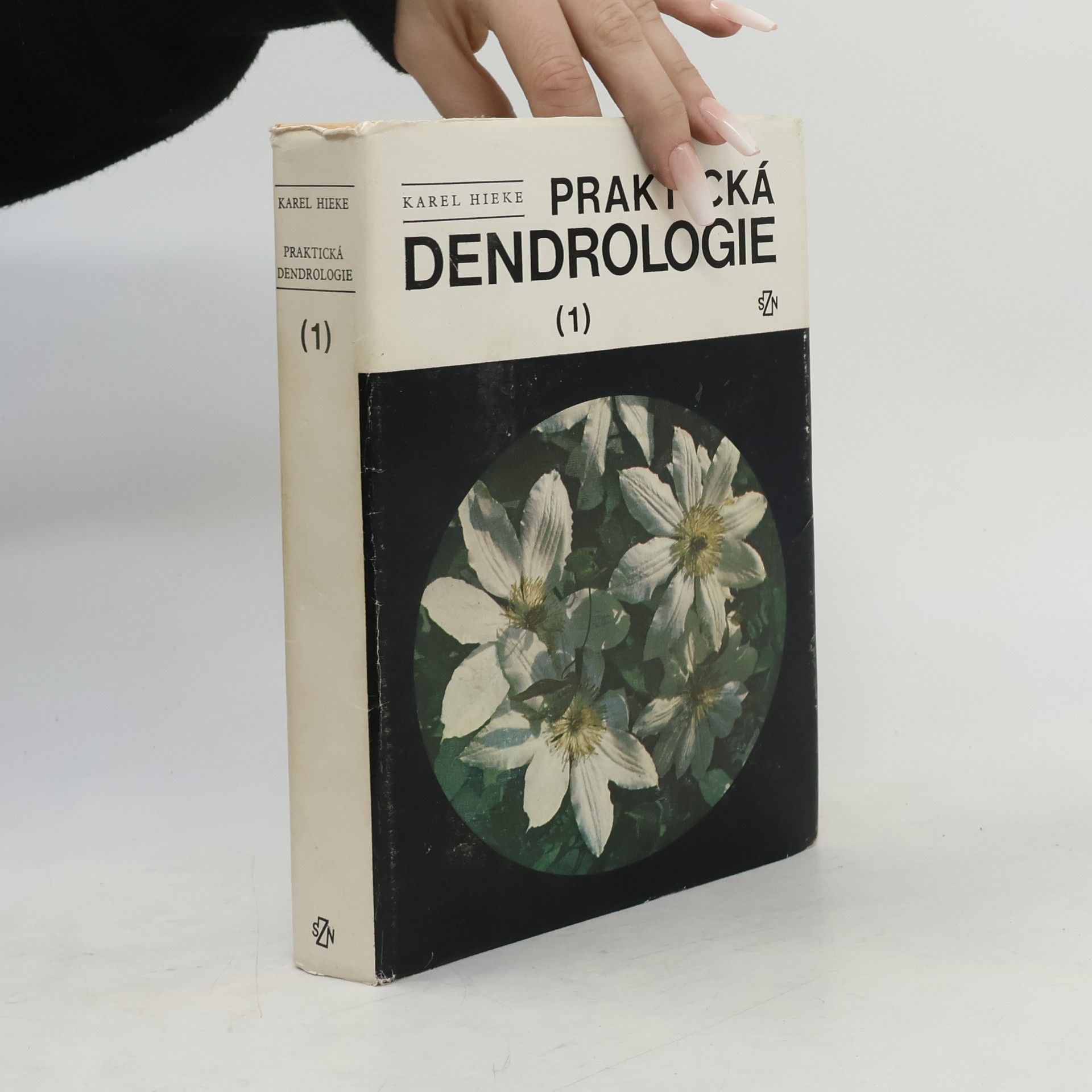 Karel Hieke Praktická dendrologie 1