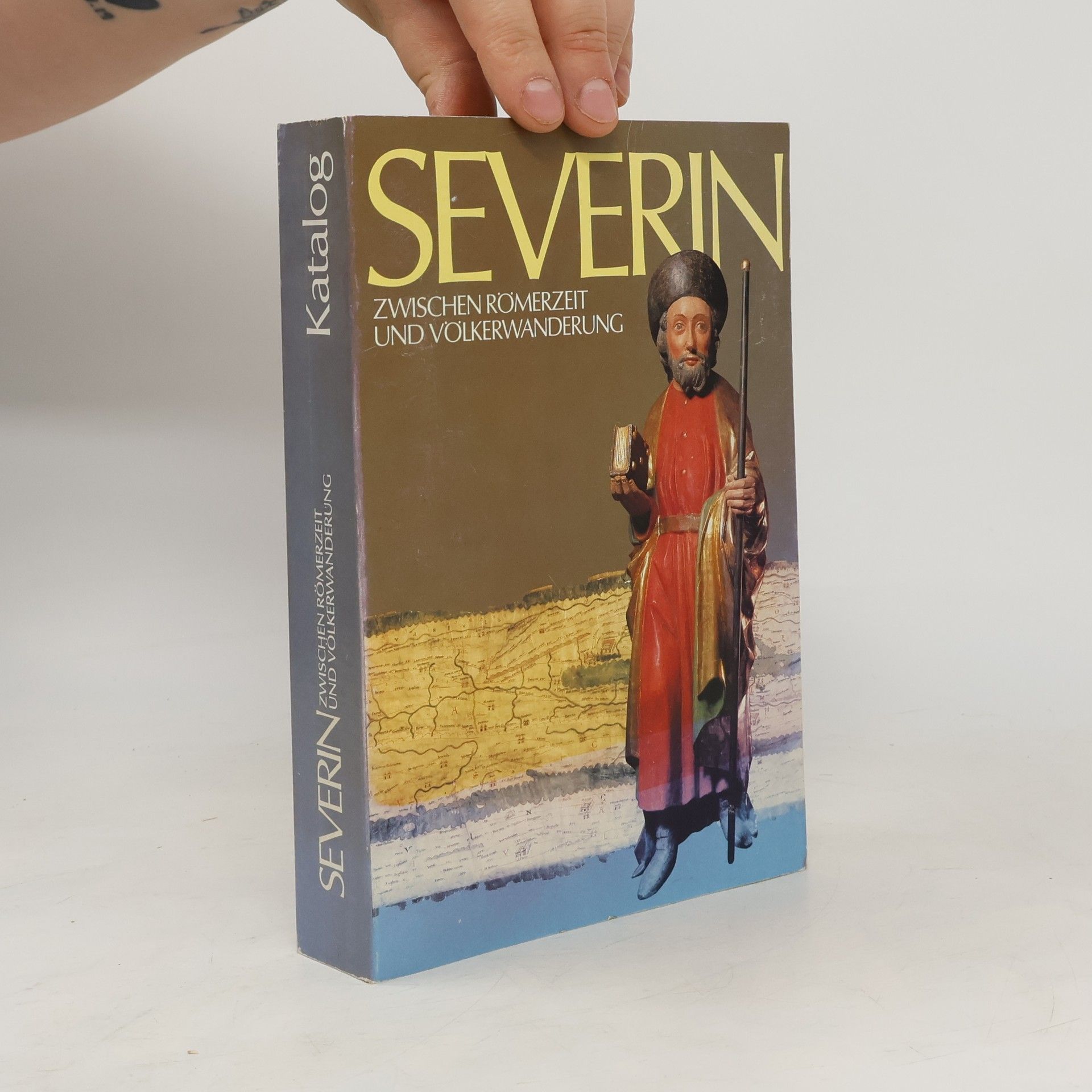 Dietmar Straub Severin. Zwischen Romerzeit und Volkerwanderung