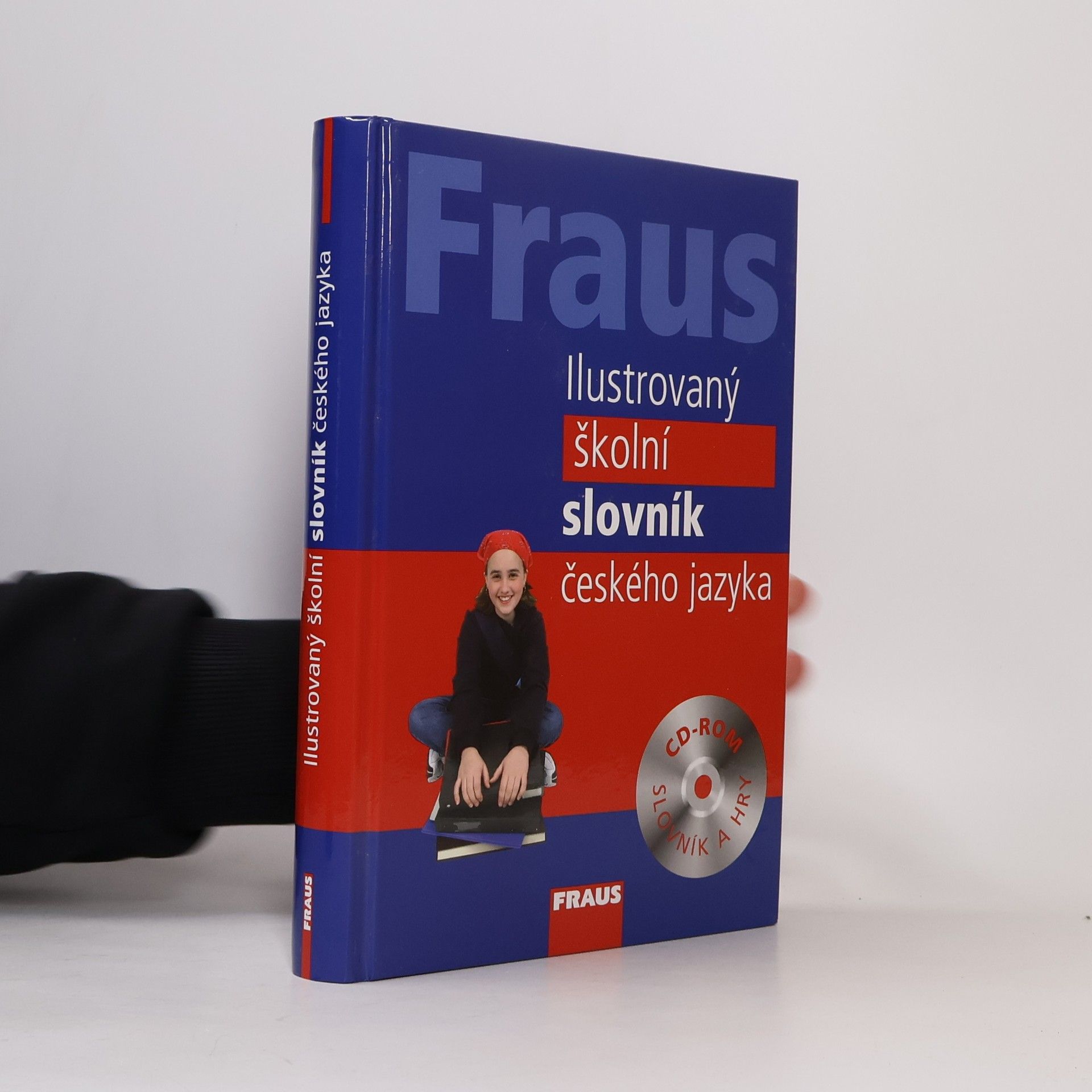 Autorenkollektiv Fraus ilustrovaný školní slovník českého jazyka