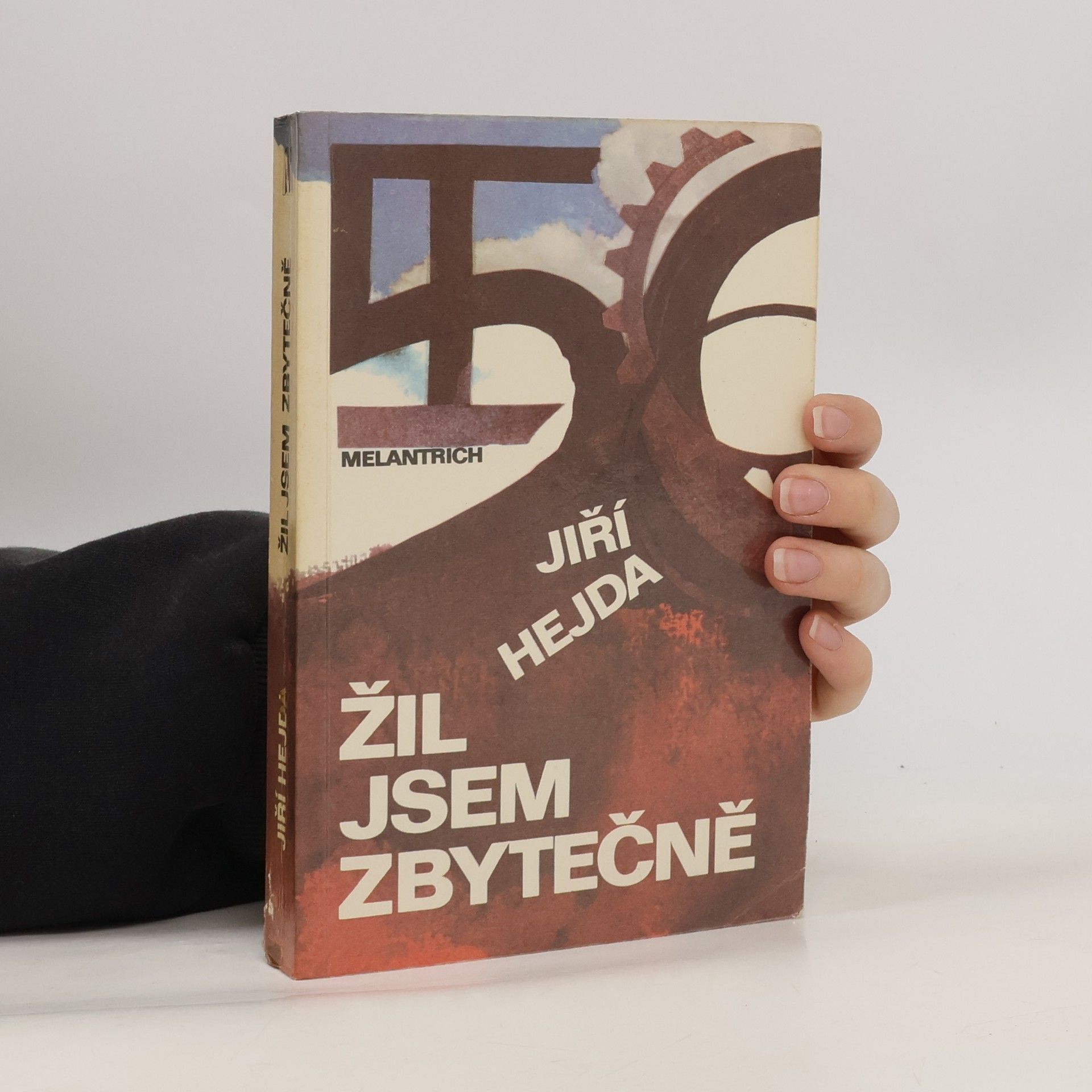 Jiří Hejda Žil jsem zbytečně