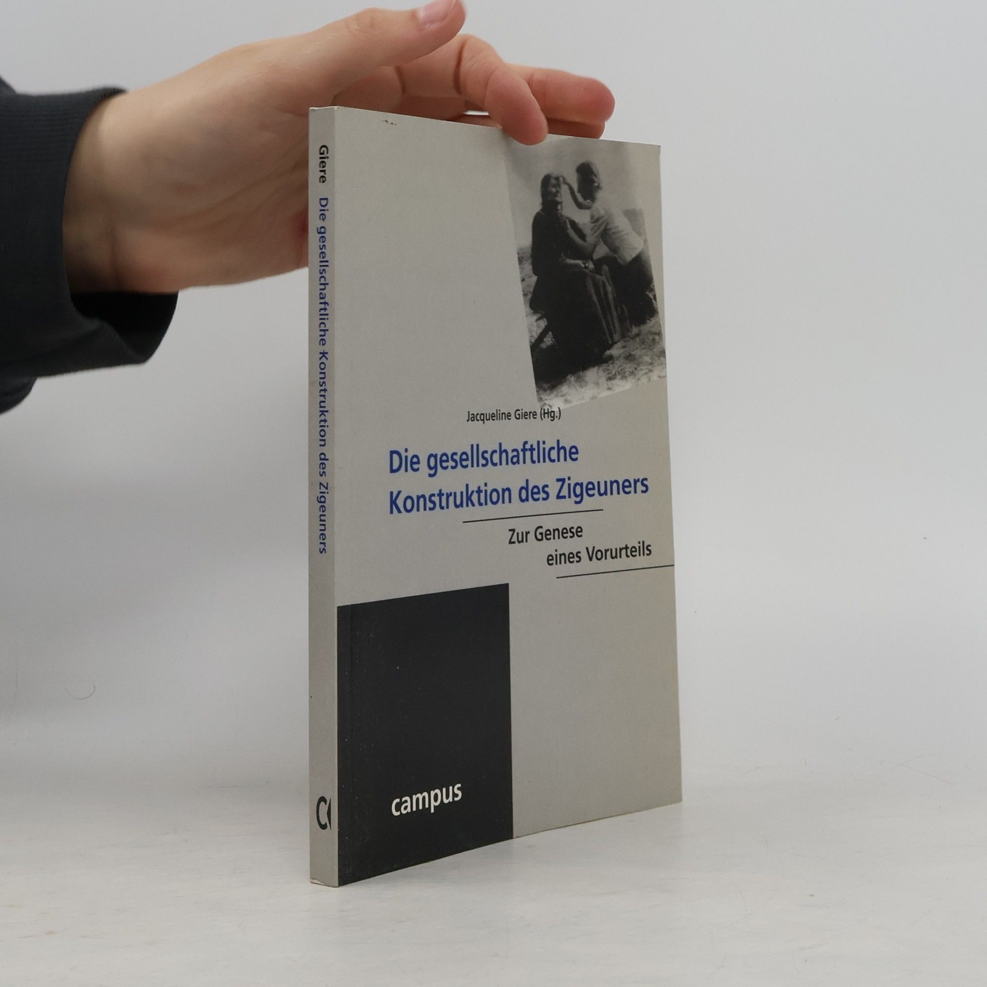 Die gesellschaftliche Konstruktion des Zigeuners
