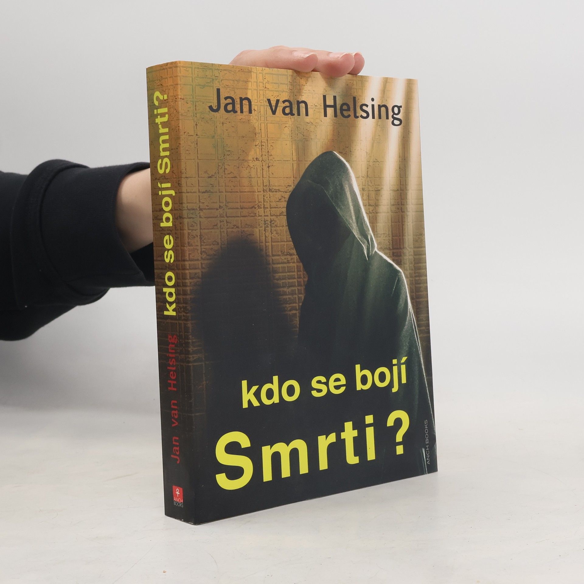 Jan Udo Holey Kdo se bojí Smrti?