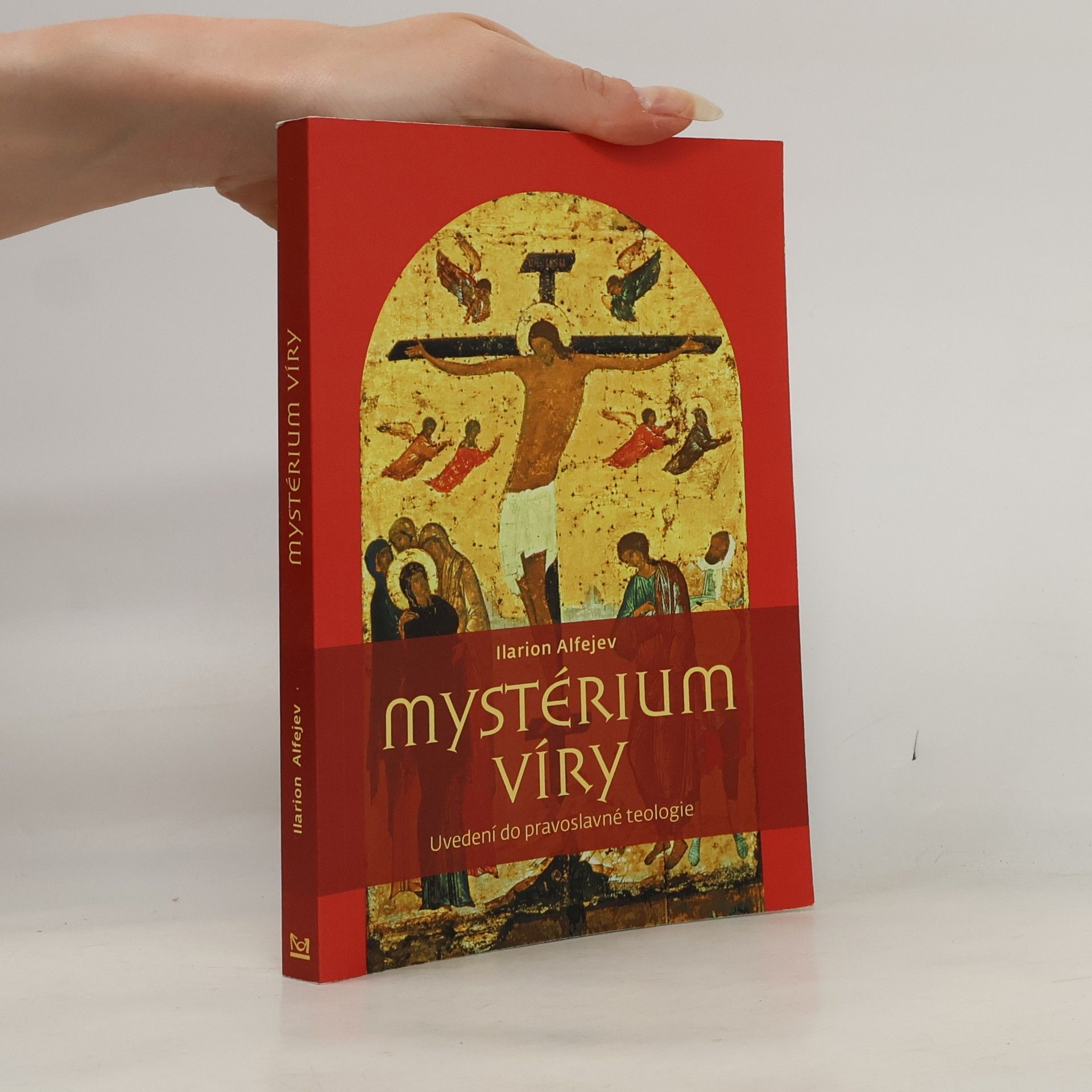 Ilarion Alfejev Mystérium víry