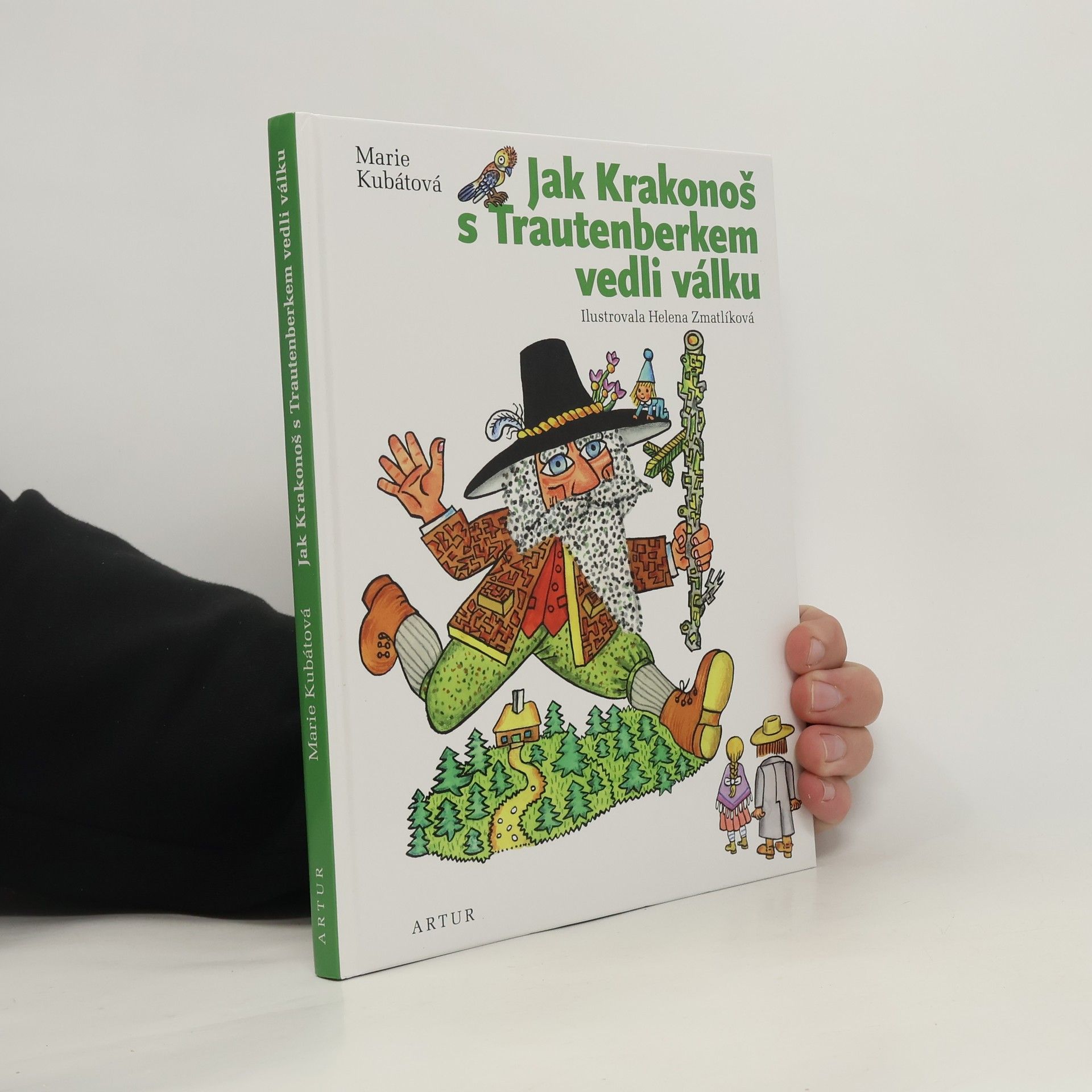 Marie Kubátová Jak Krakonoš s Trautenberkem vedli válku