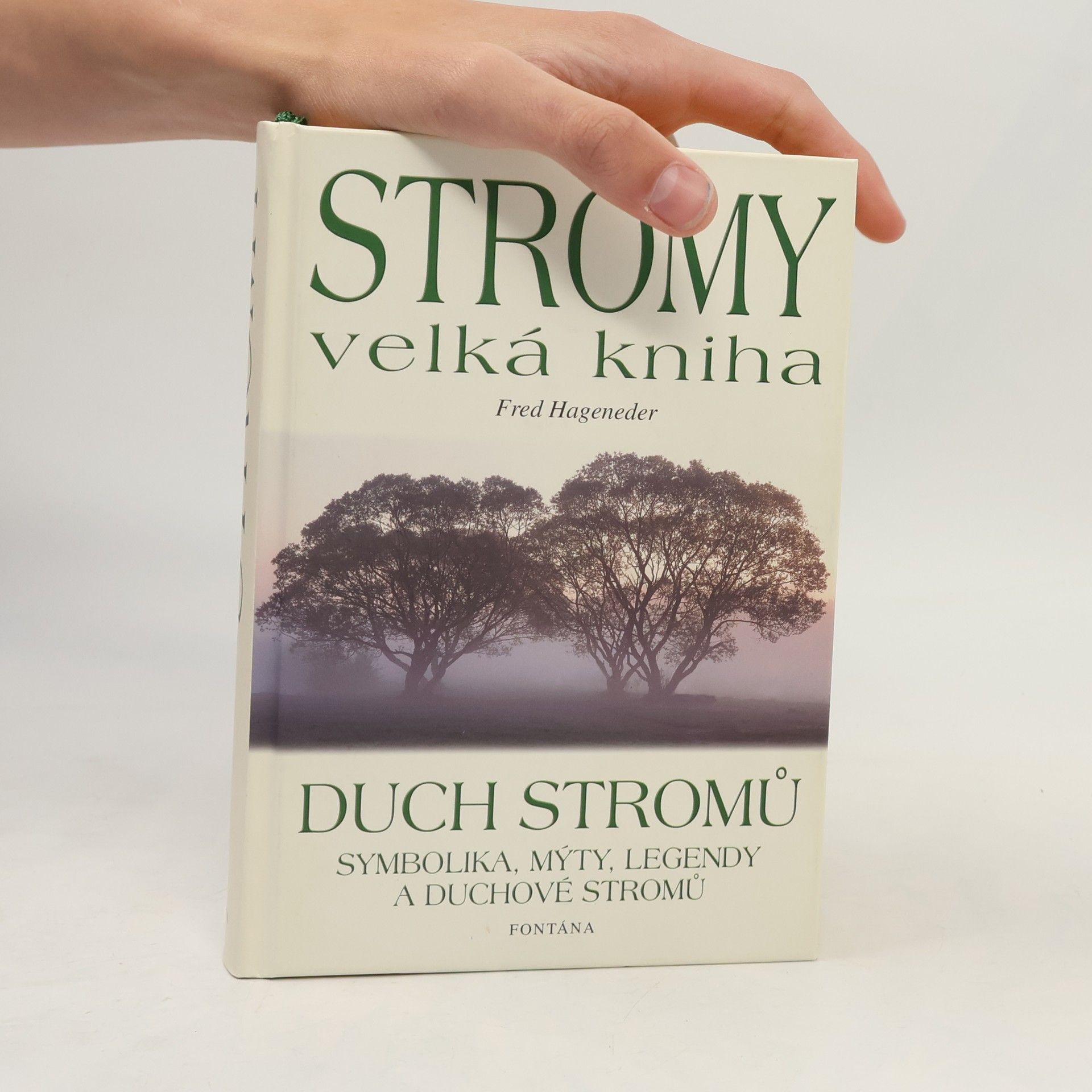 Fred Hageneder Stromy. Velká kniha