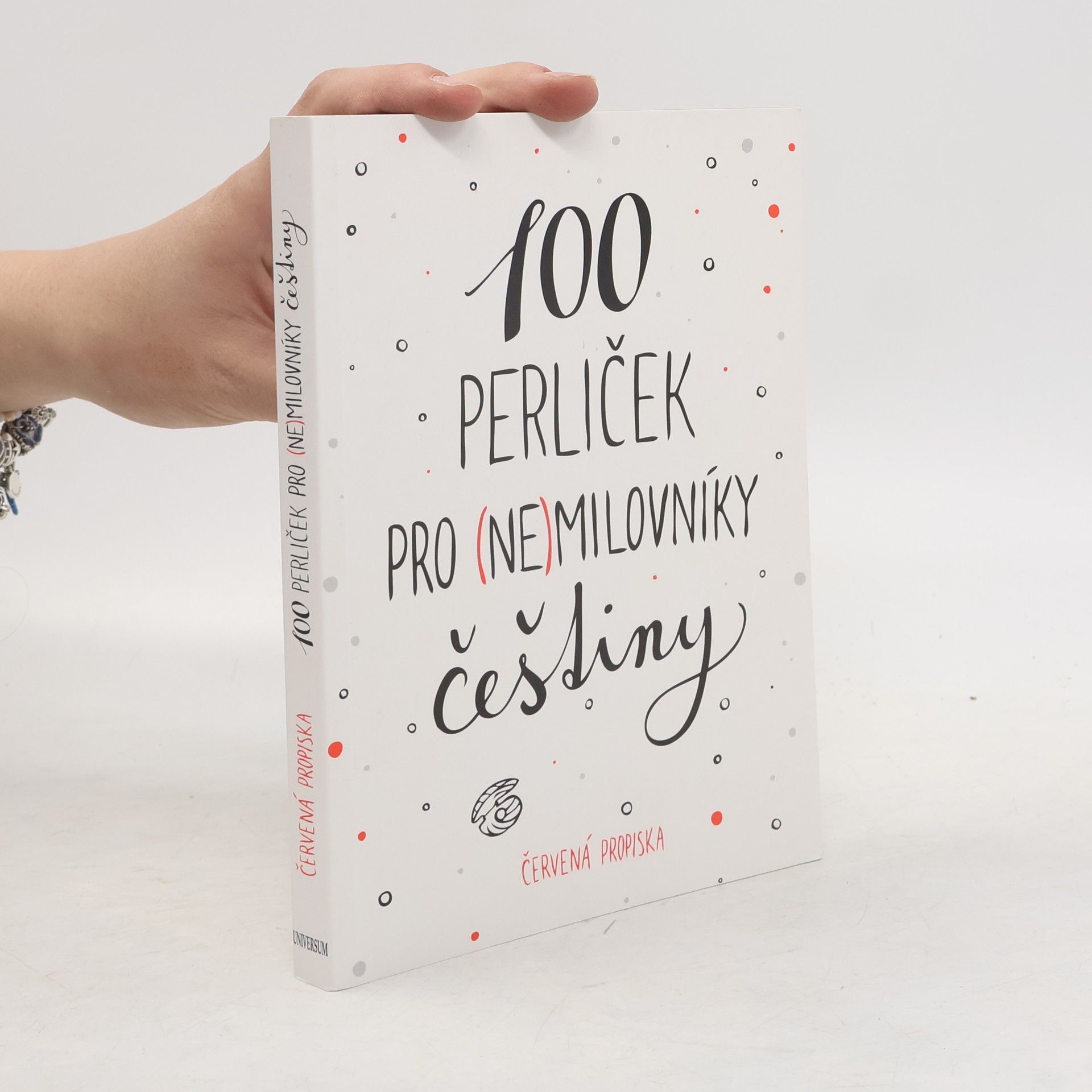 Anna Macková 100 perliček pro (ne)milovníky češtiny