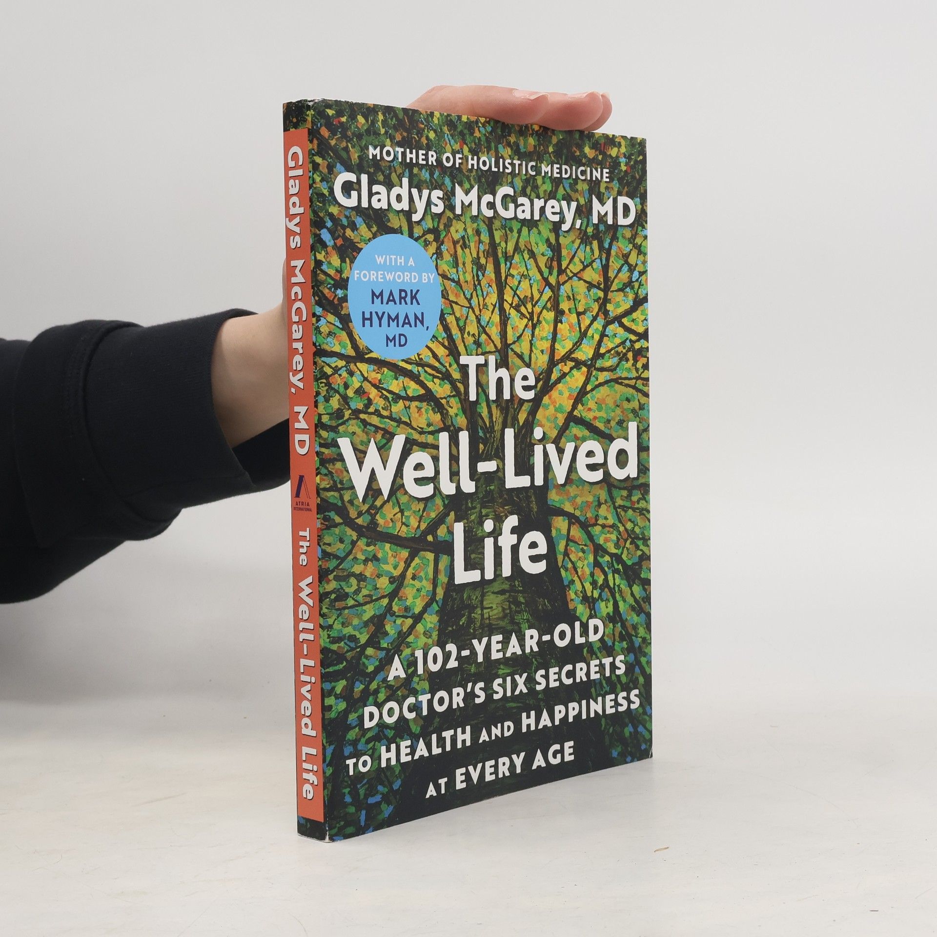 Gladys McGarey The Well-Lived Life