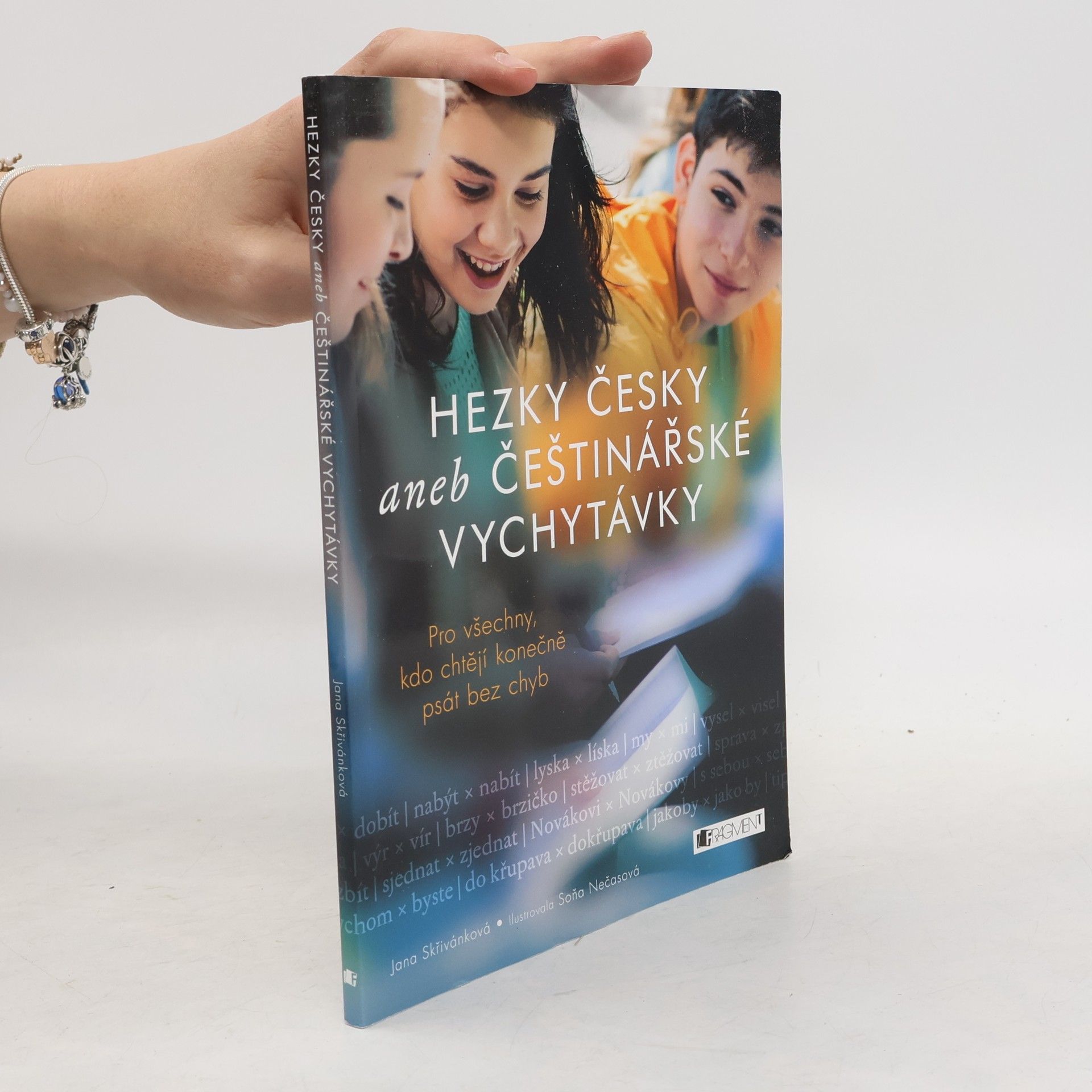 Jana Skřivánková Hezky česky aneb Češtinářské vychytávky