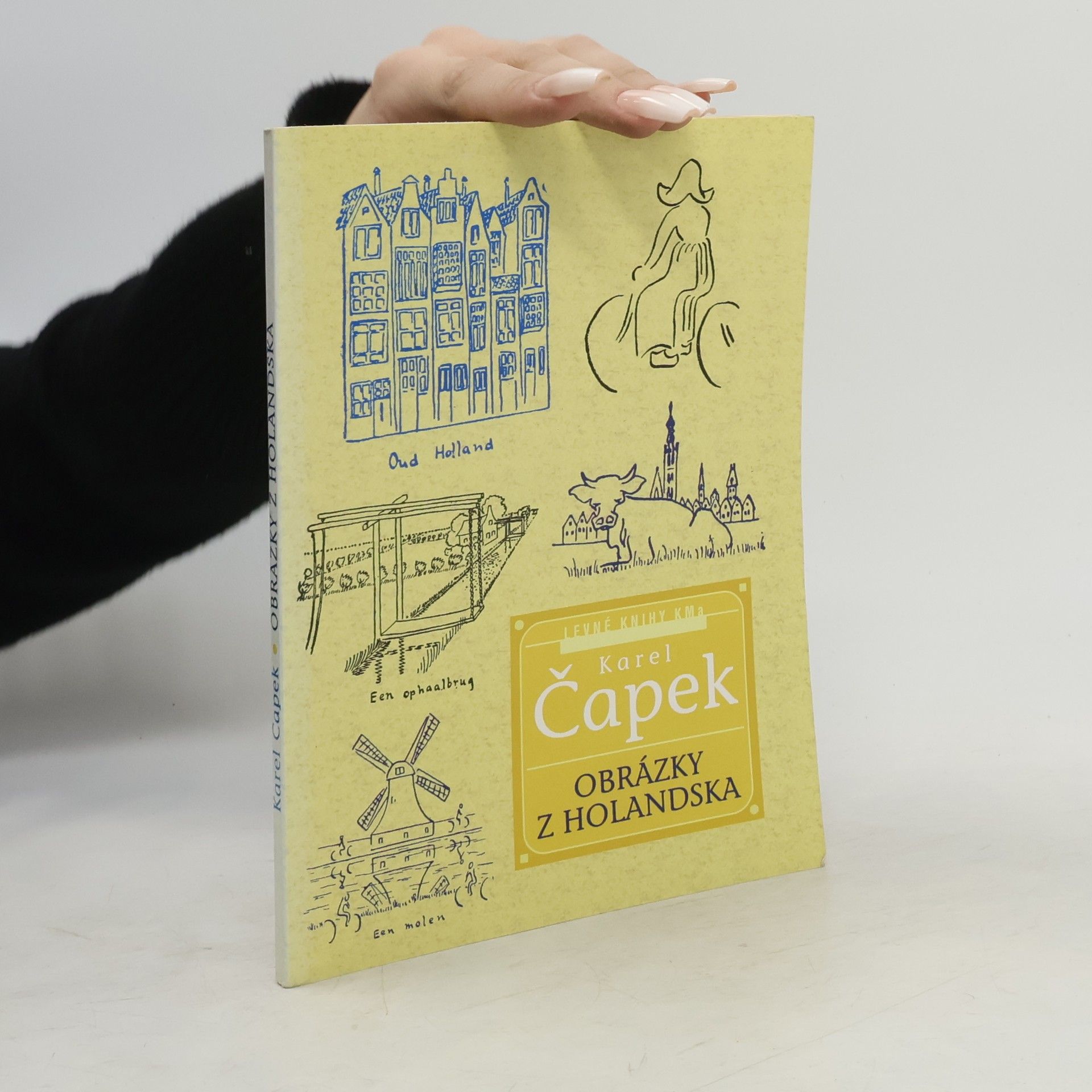 Karel Čapek Obrázky z Holandska